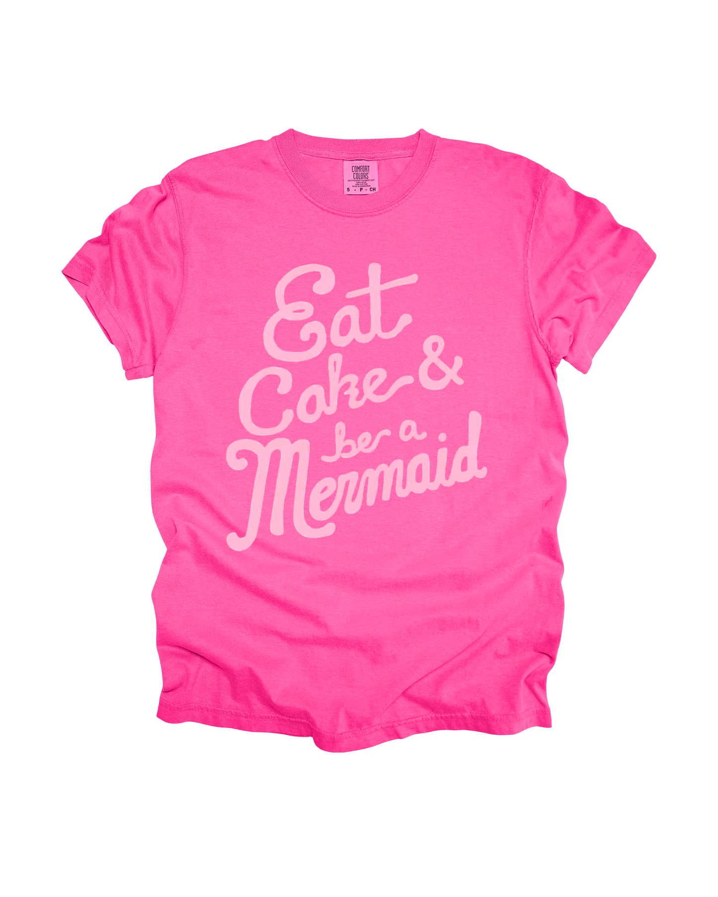 Eat Cake & Be A Mermaid Adult Tee
