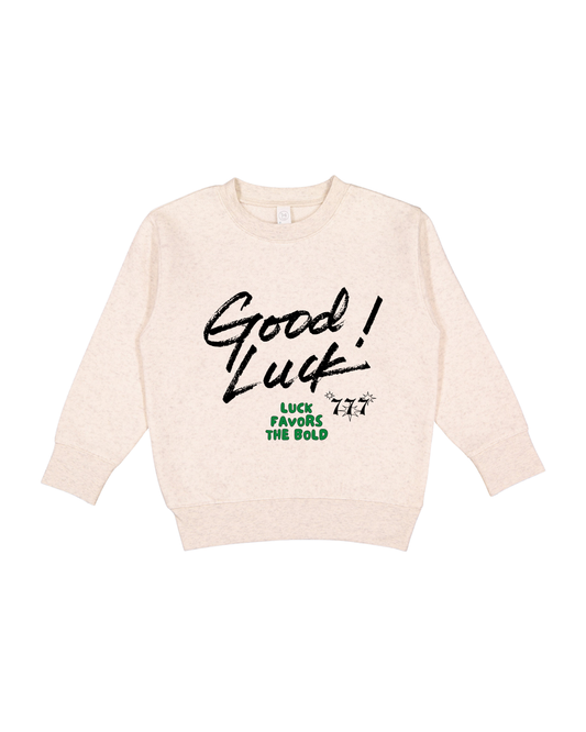 Good Luck Toddler Sweatshirt