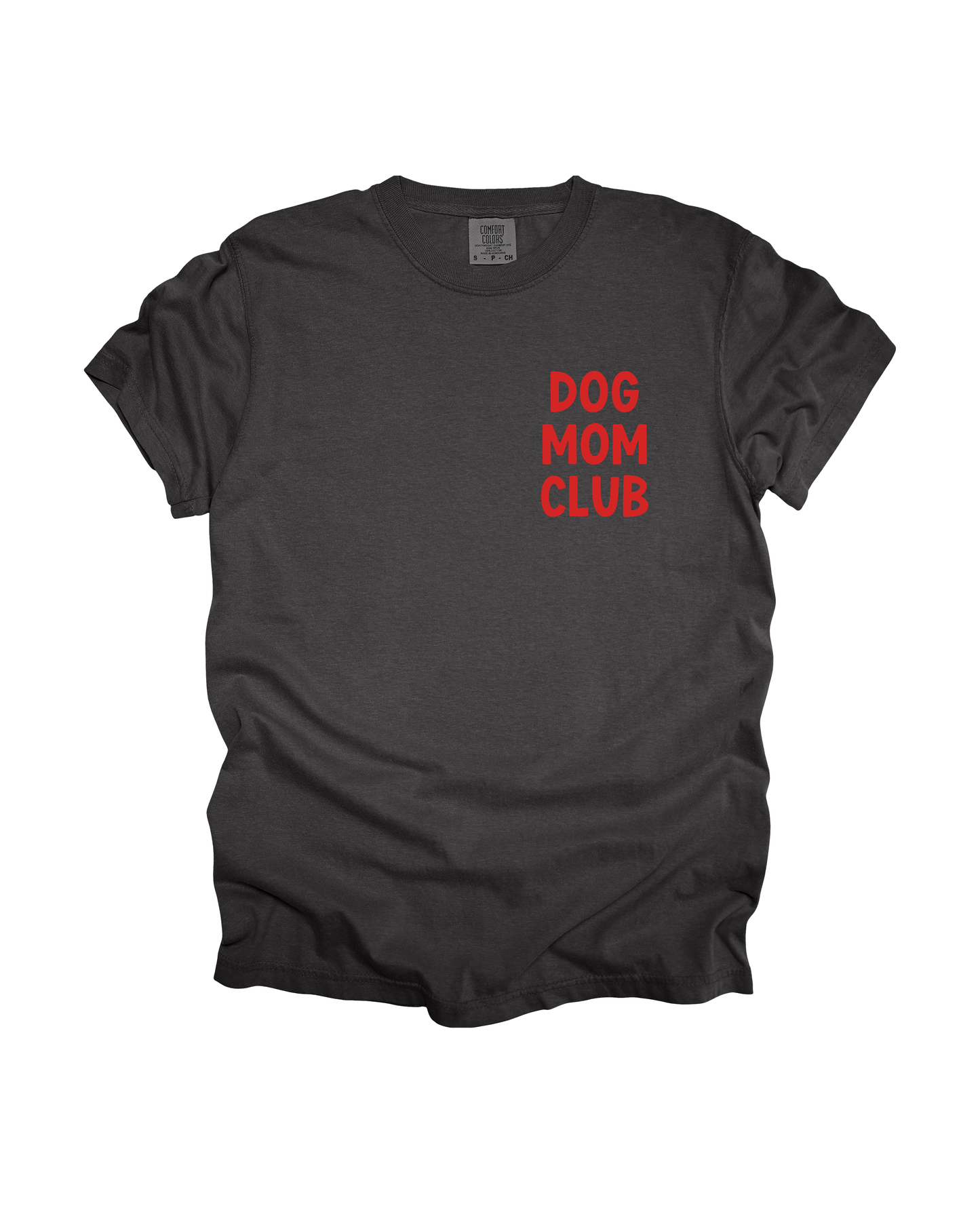 Dog Mom Club Adult Tee
