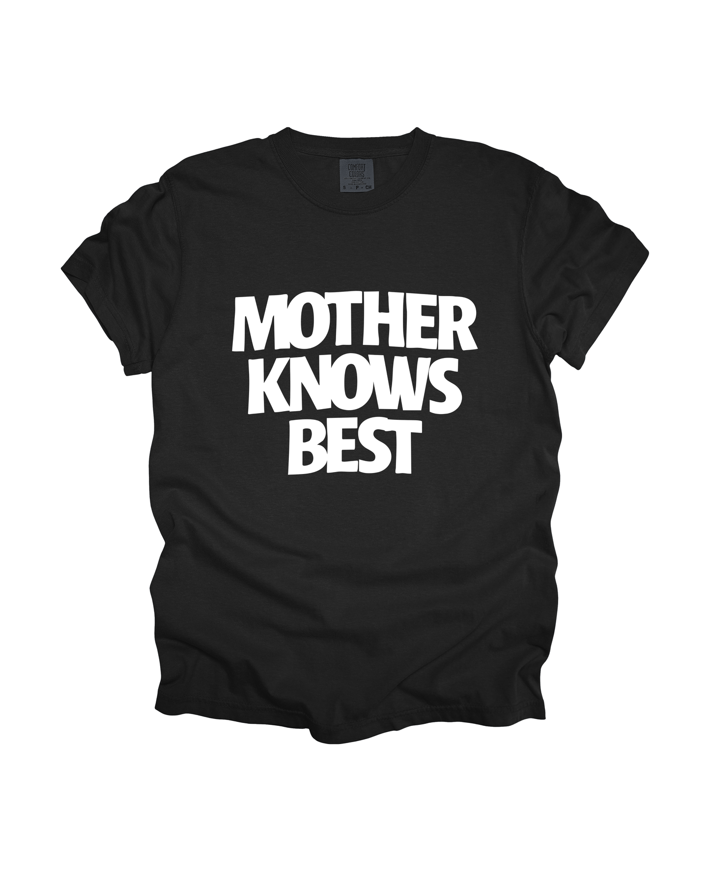 Mother Knows Best Adult Tee