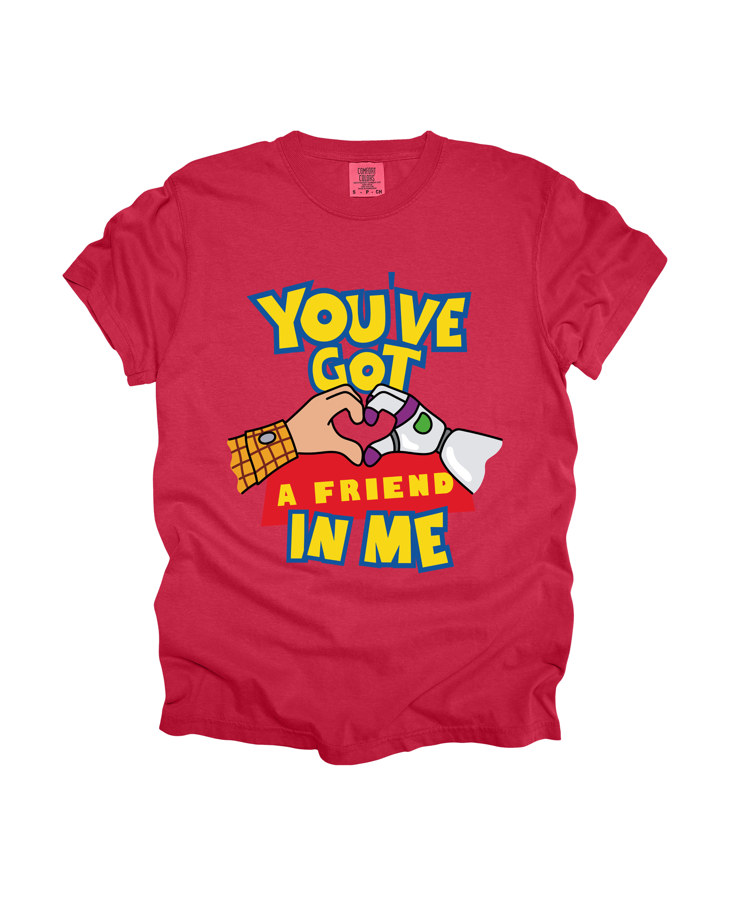 You’ve Got A Friend In Me Adult Tee