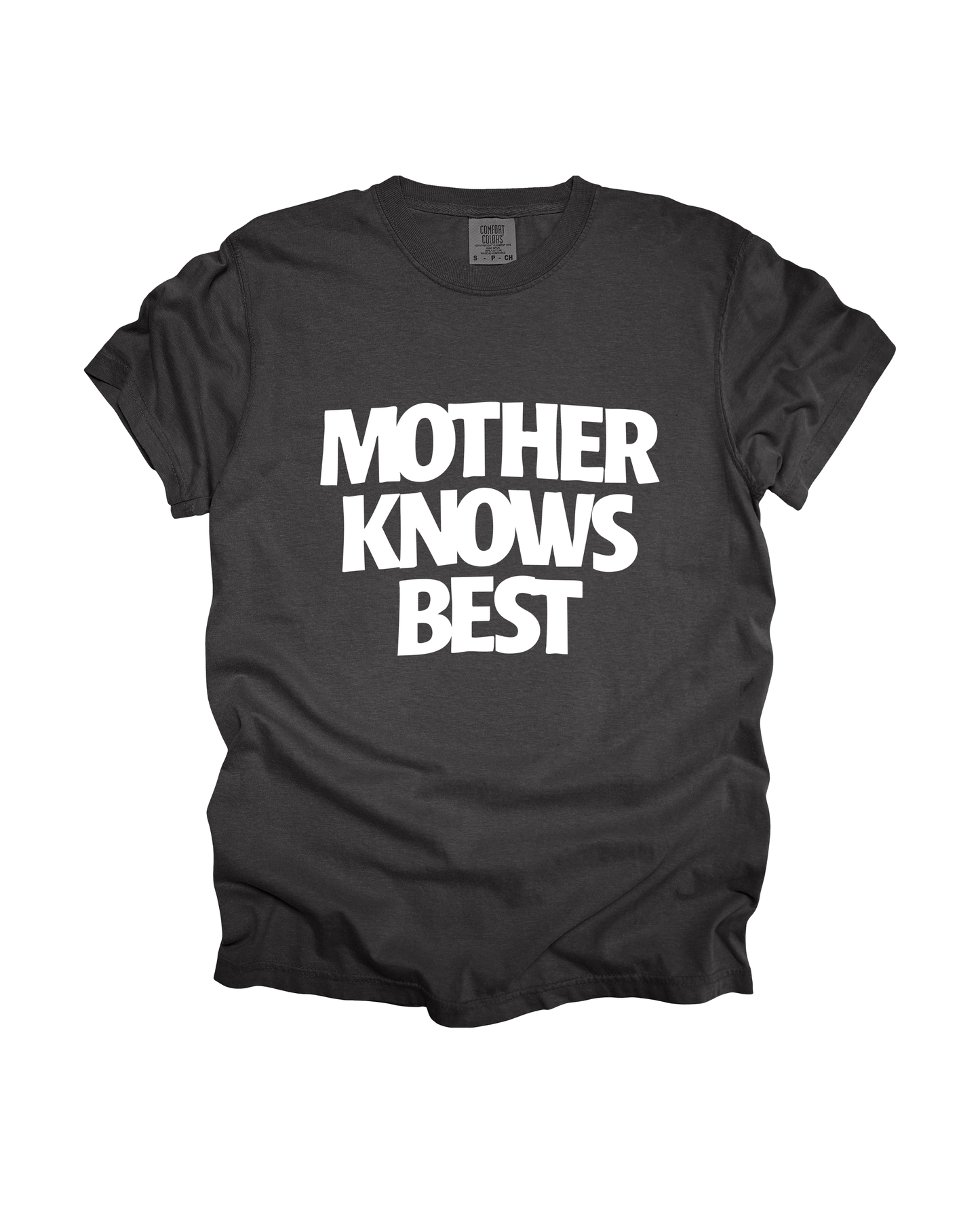 Mother Knows Best Adult Tee