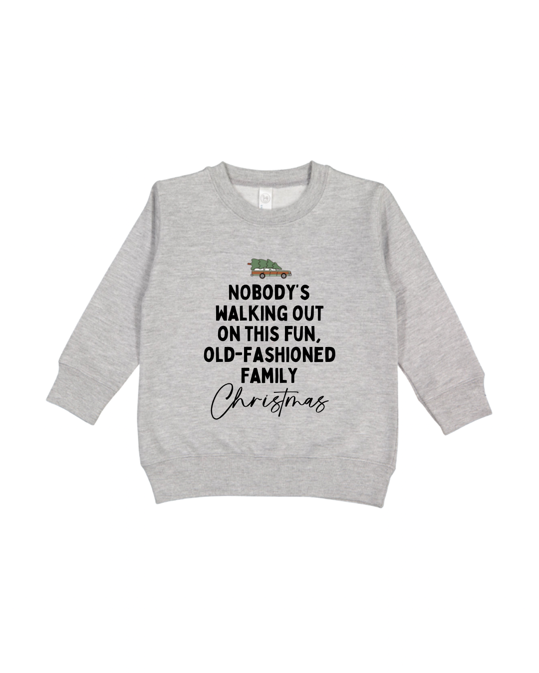 Old-Fashioned Family Christmas Toddler Sweatshirt