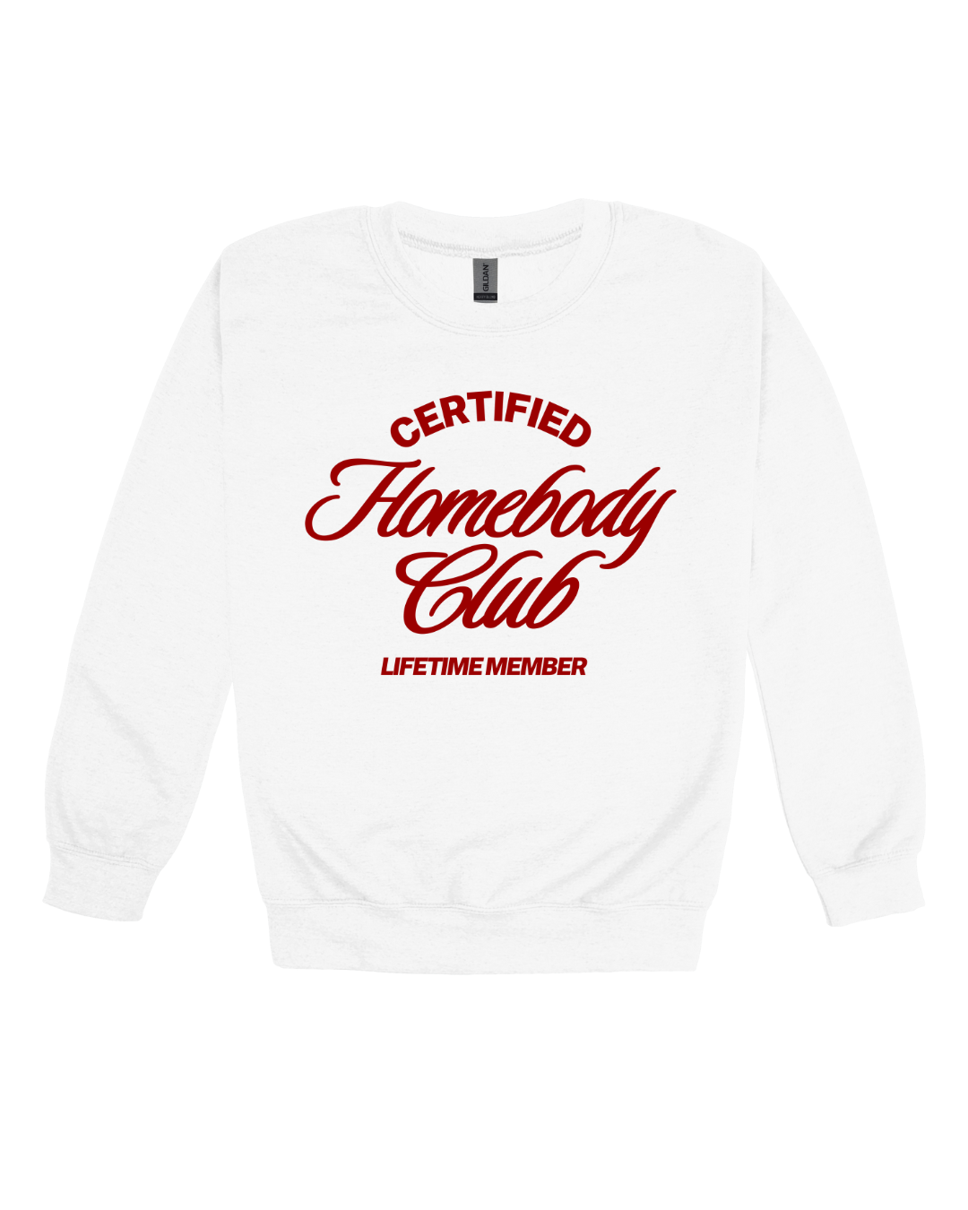 Homebody Club Lifetime Member Adult Sweatshirt