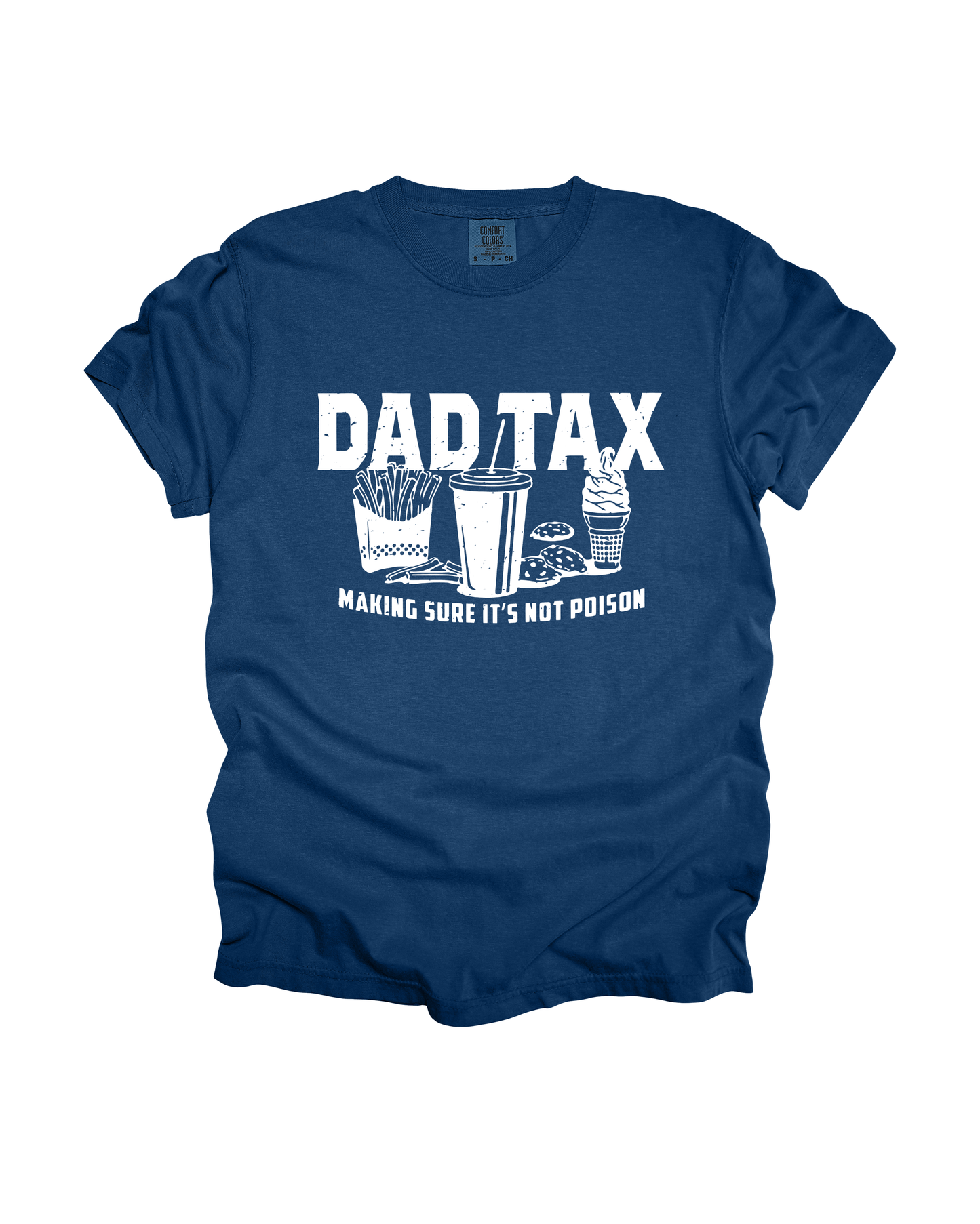Dad Tax Adult Tee