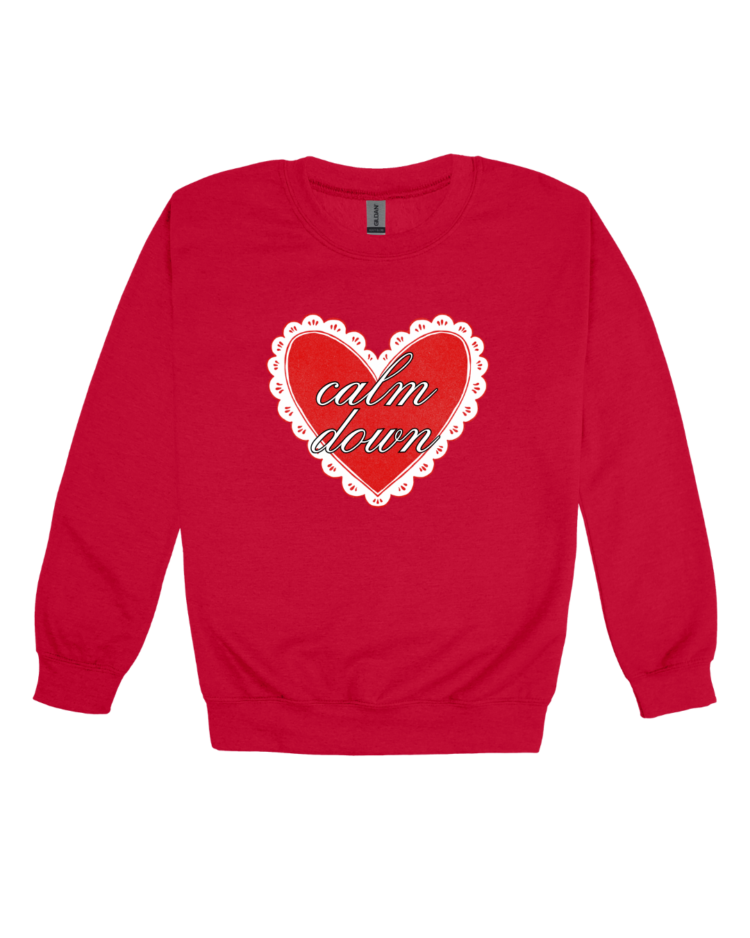 Calm Down Adult Sweatshirt