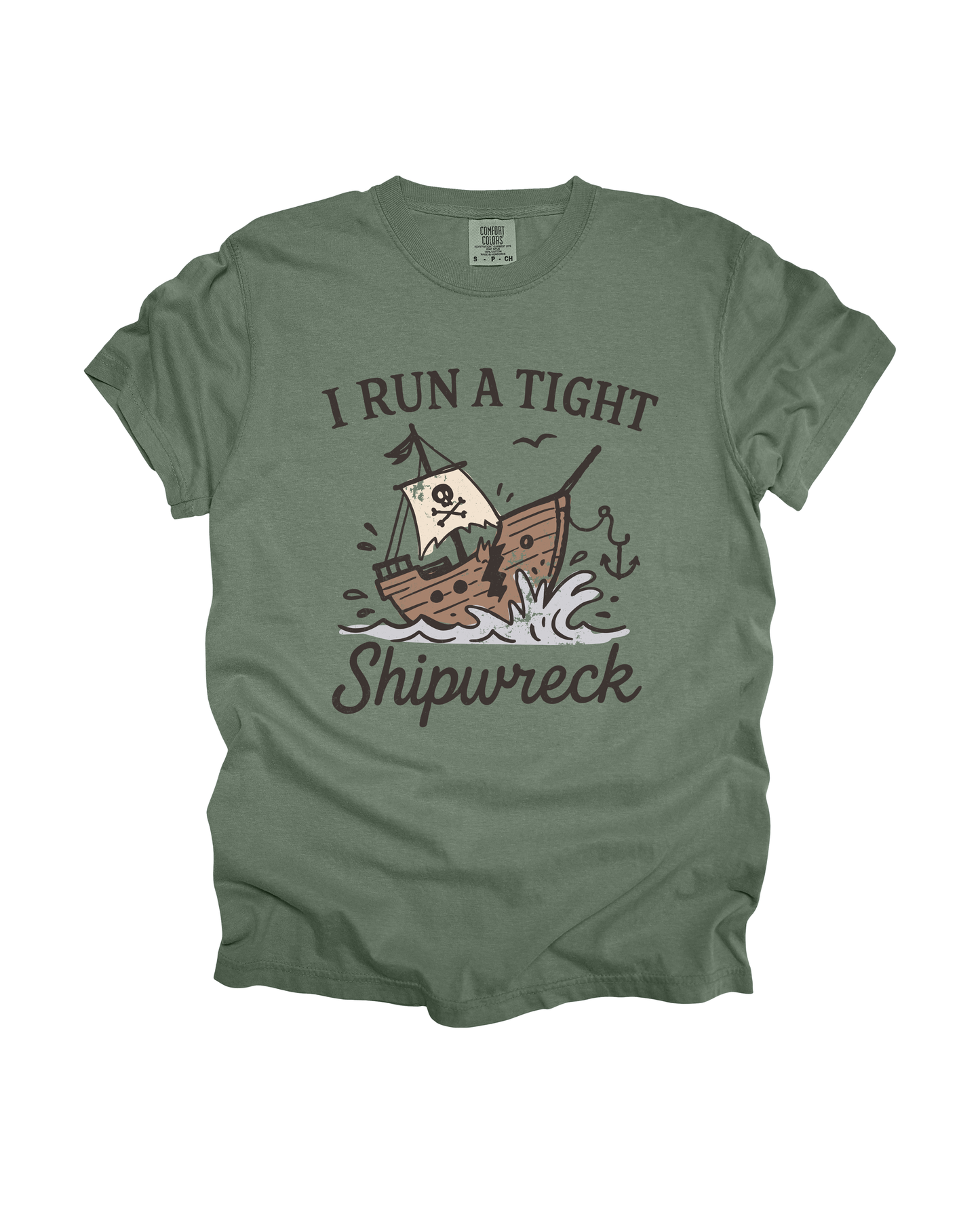 I Run A Tight Shipwreck Adult Tee
