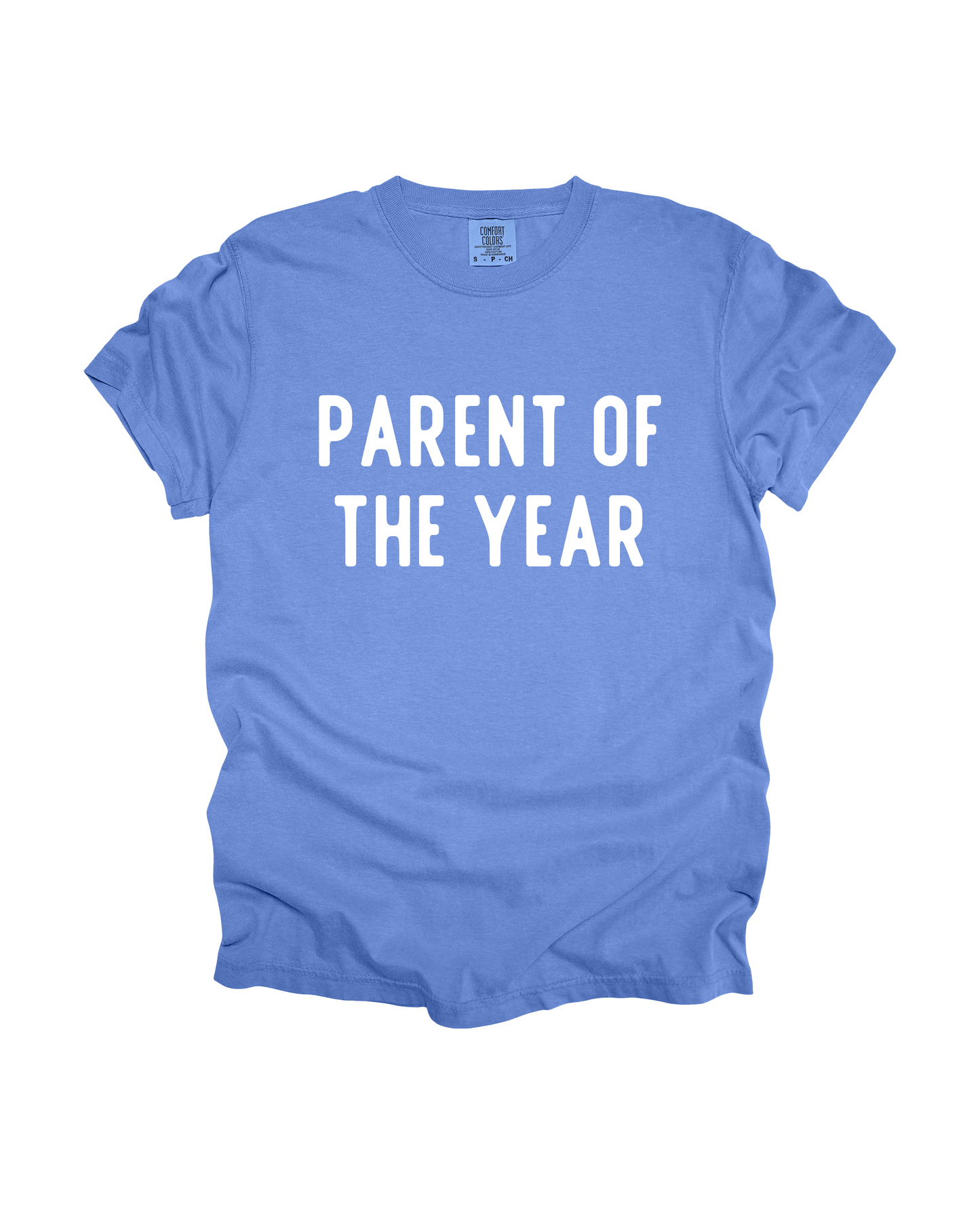 Parent Of The Year Adult Tee