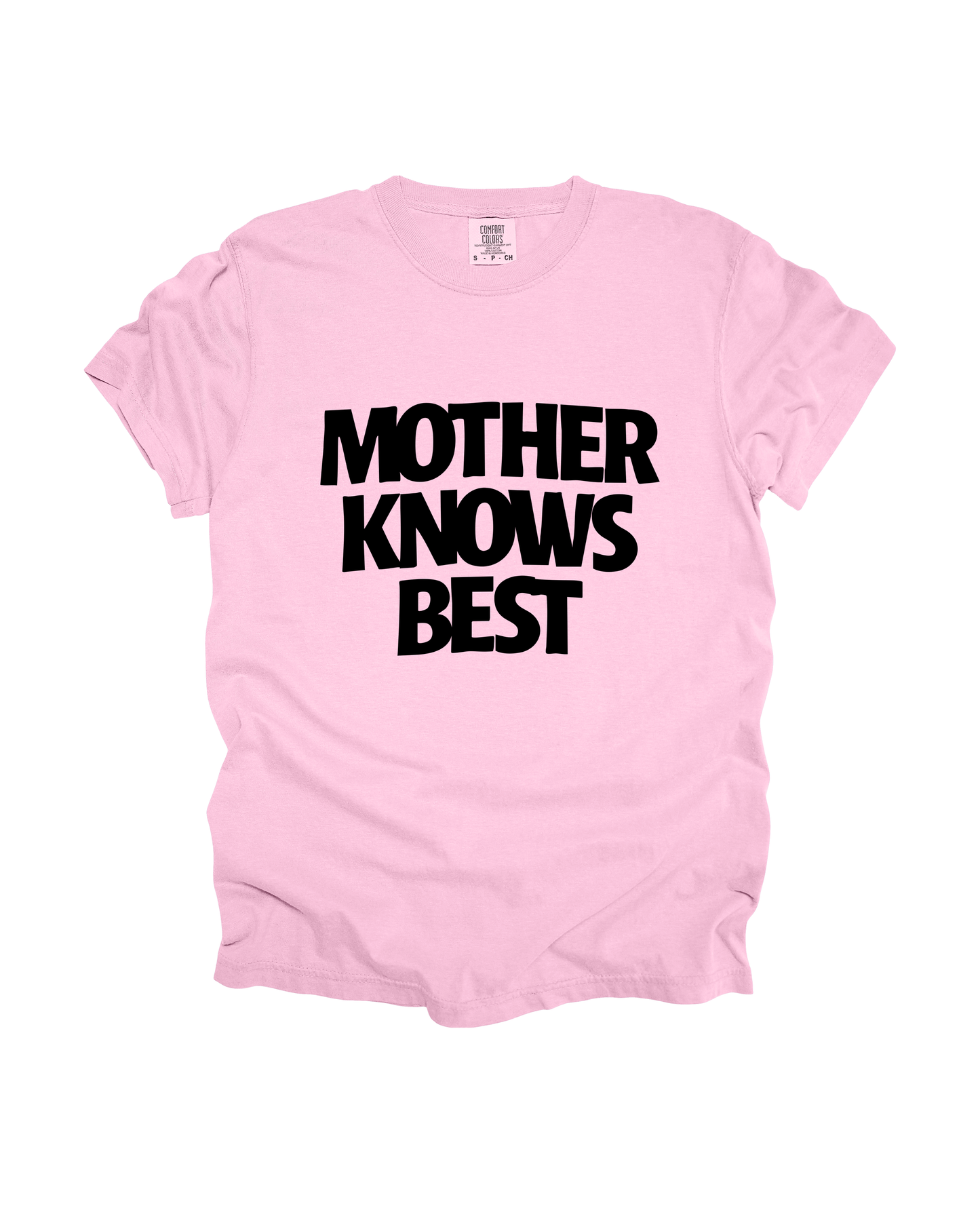 Mother Knows Best Adult Tee