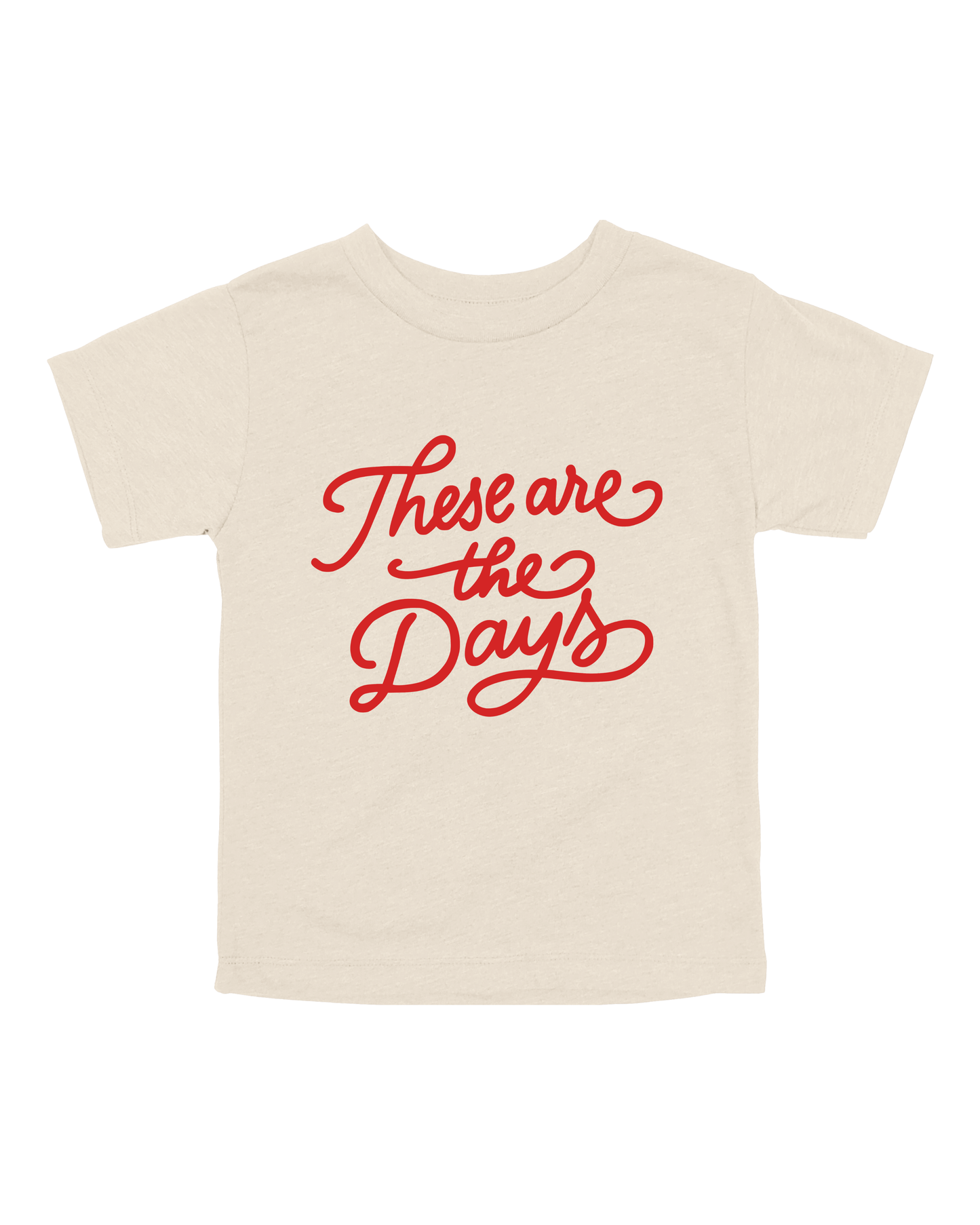 These Are The Days Youth Tee