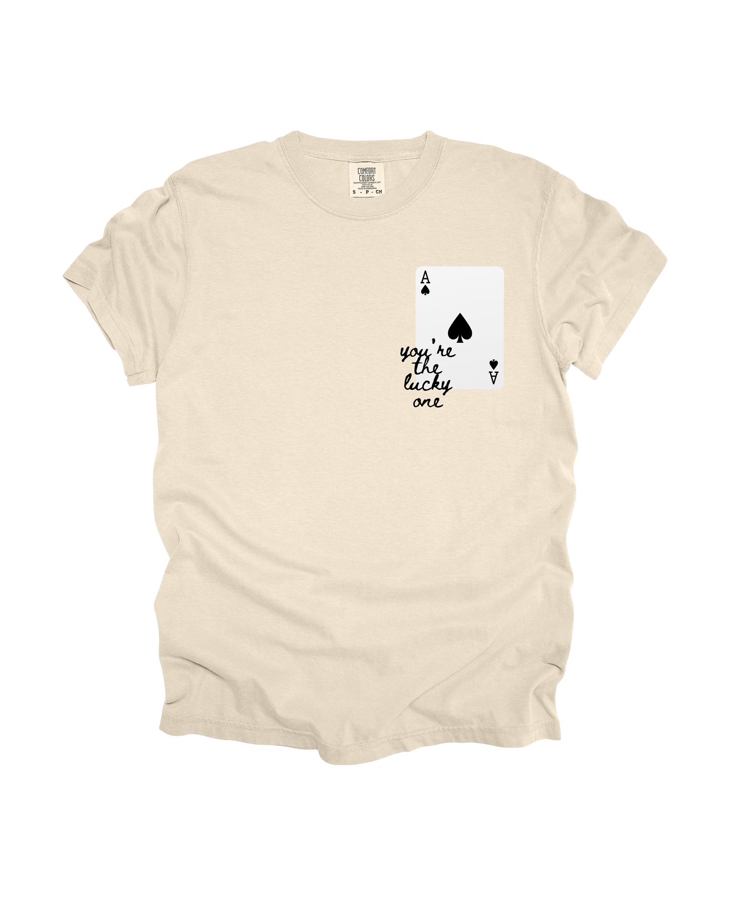 You’re The Lucky One Adult Tee