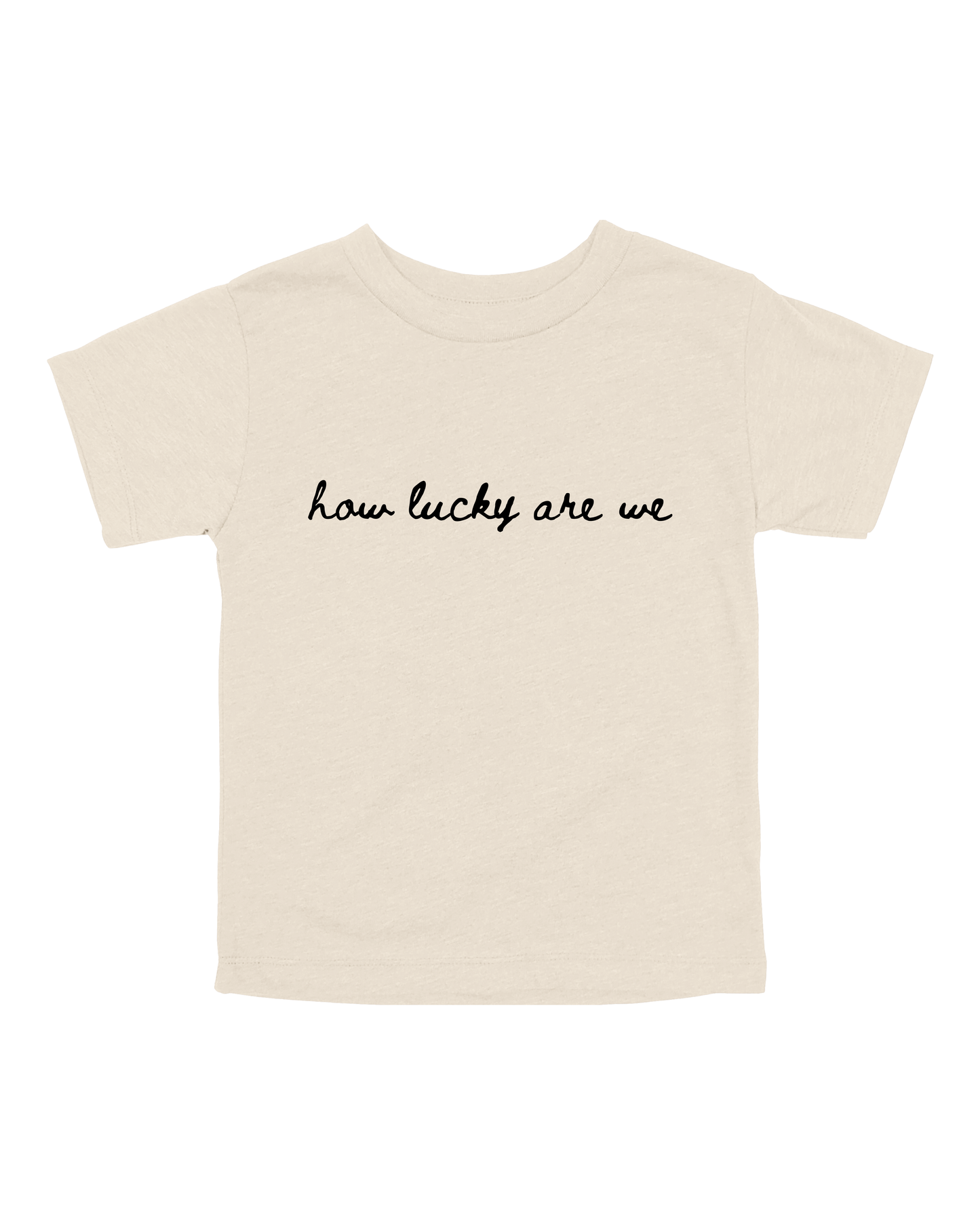 How Lucky Are We Youth Tee