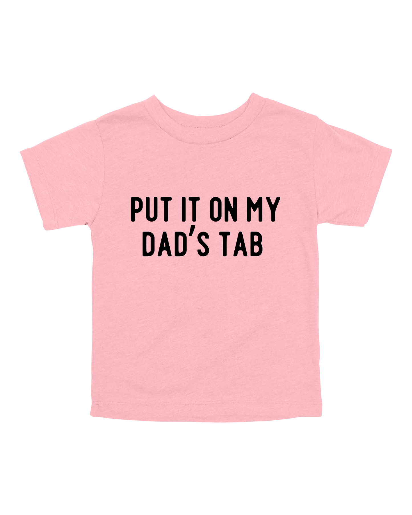 Put It On My Dad’s Tab Youth Tee