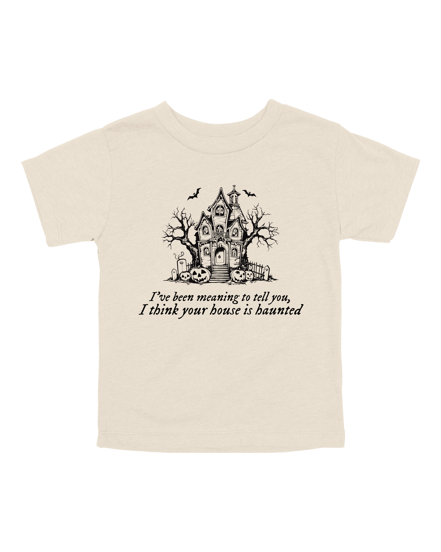 I Think Your House Is Haunted Youth Tee