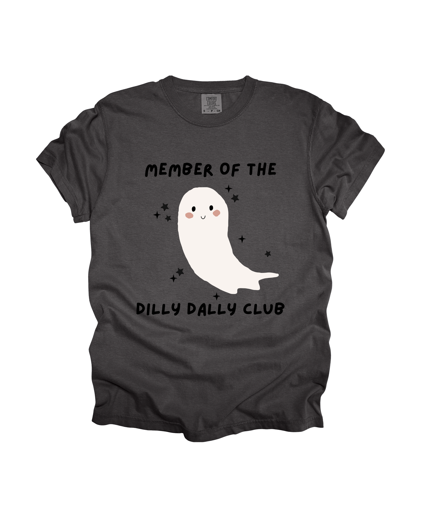 Member Of The Dilly Dally Club Adult Tee