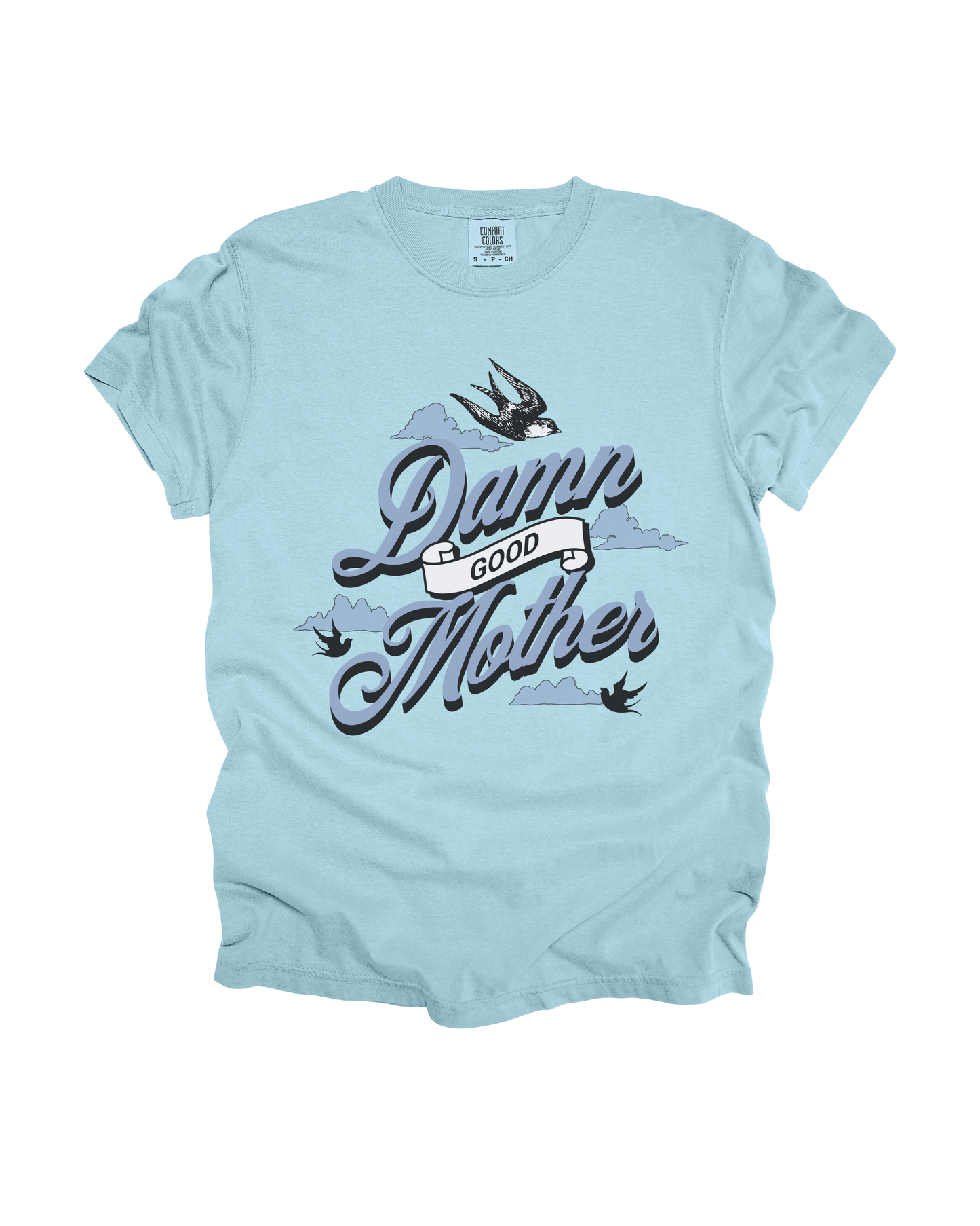 Damn Good Mother Adult Tee