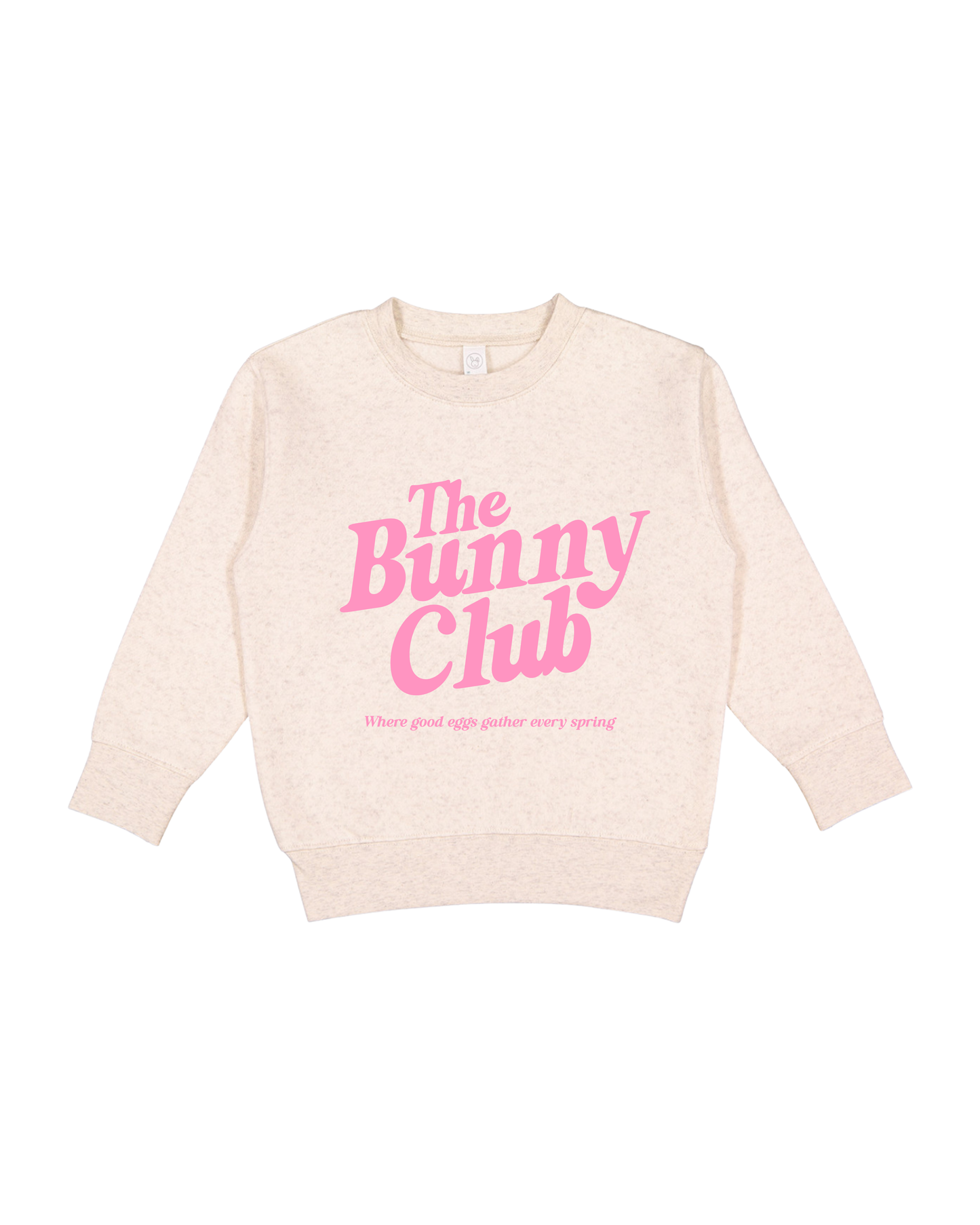 The Bunny Club Toddler Sweatshirt