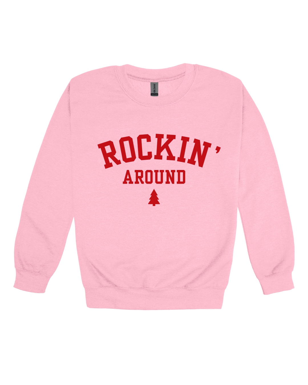 Rockin’ Around Adult Sweatshirt