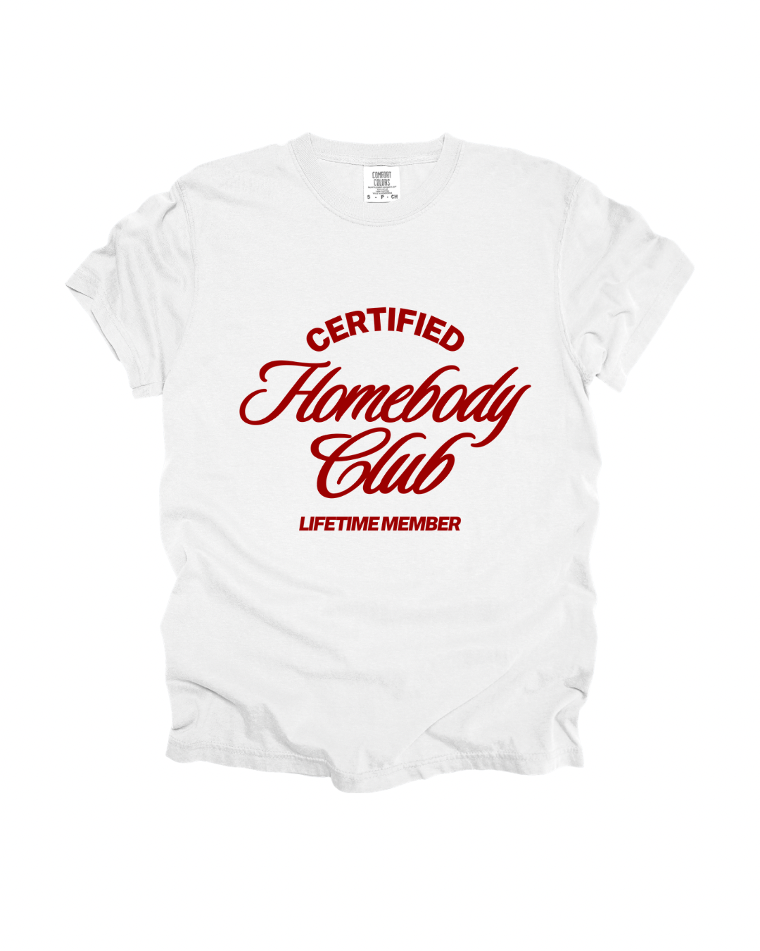 Homebody Club Lifetime Member Adult Tee