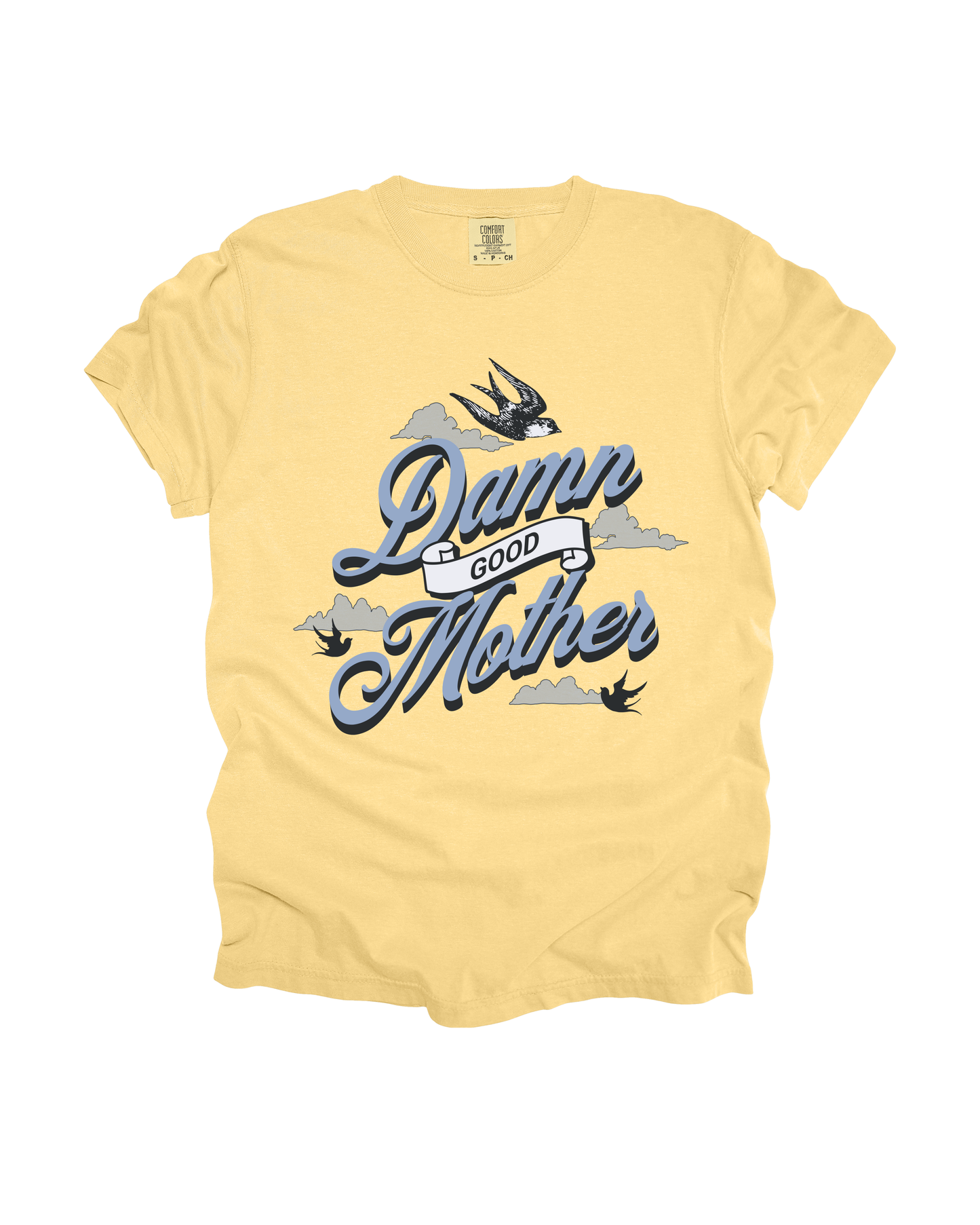 Damn Good Mother Adult Tee