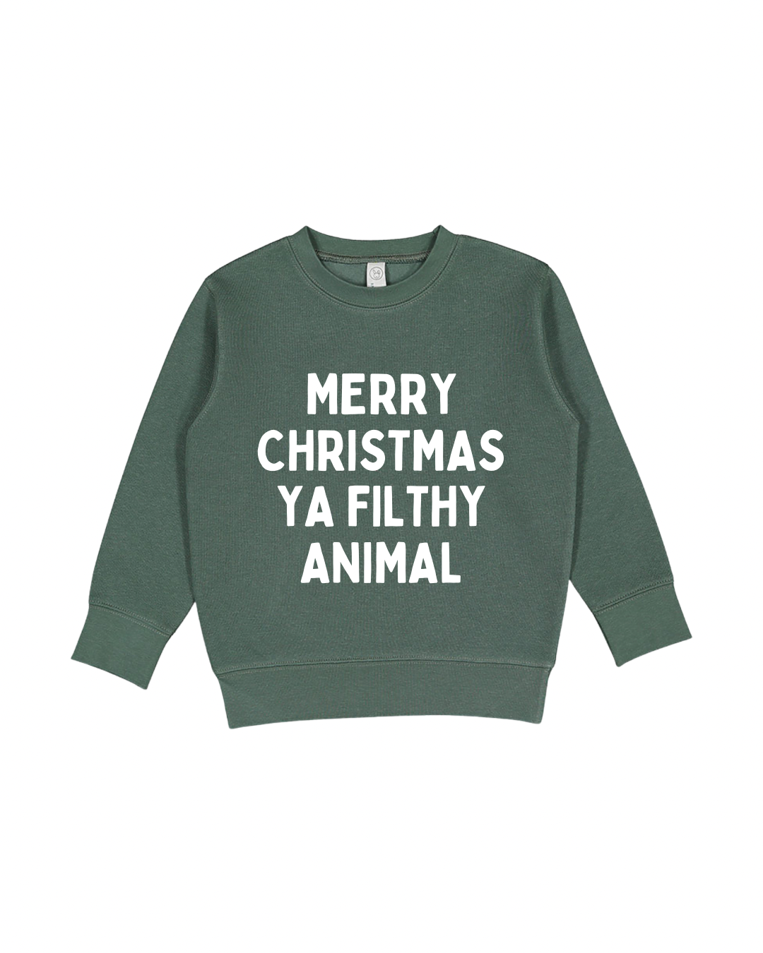 Merry Christmas Ya Filthy Animal Toddler Sweatshirt