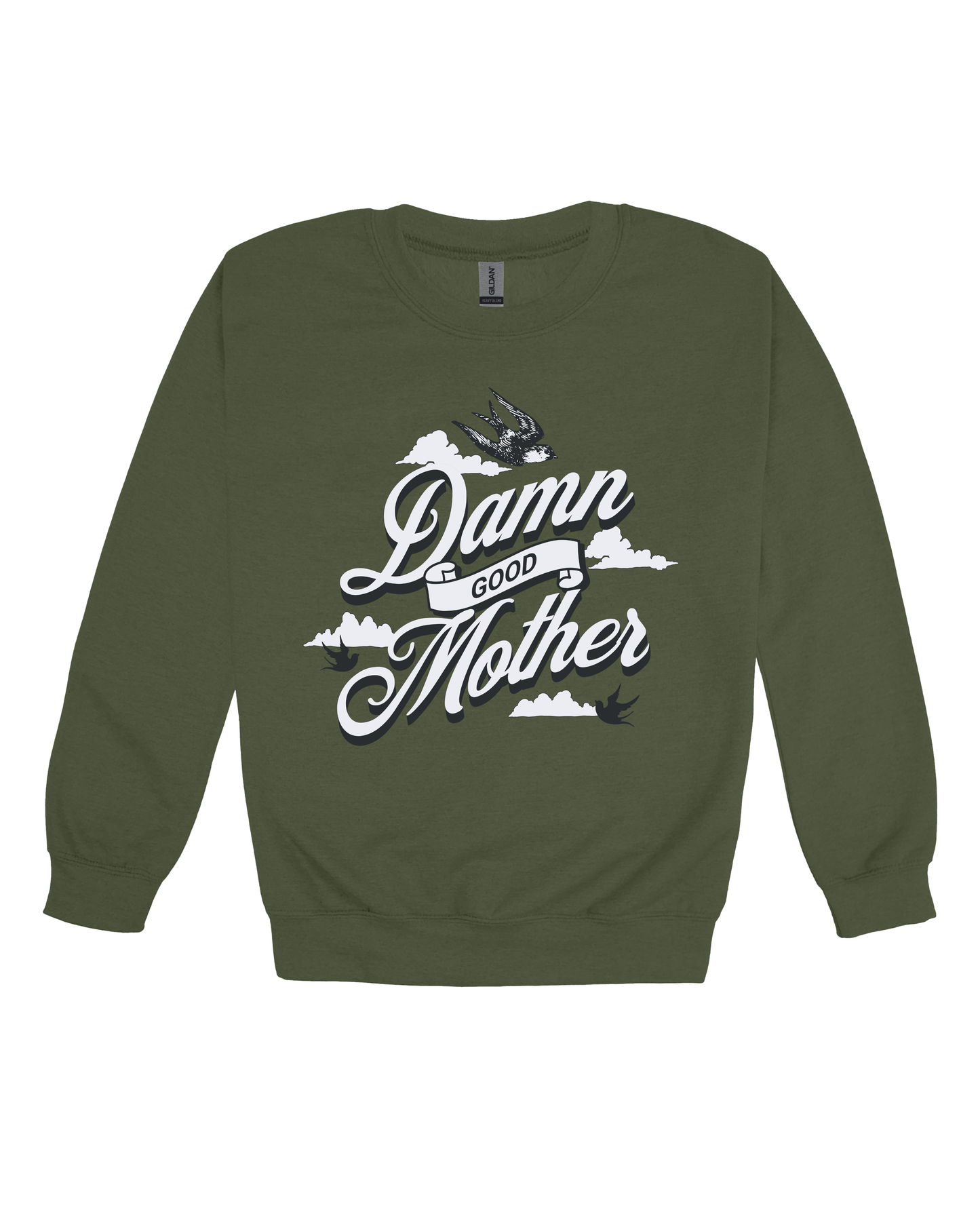 Damn Good Mother Adult Sweatshirt