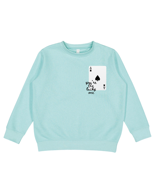You’re The Lucky One Youth Sweatshirt