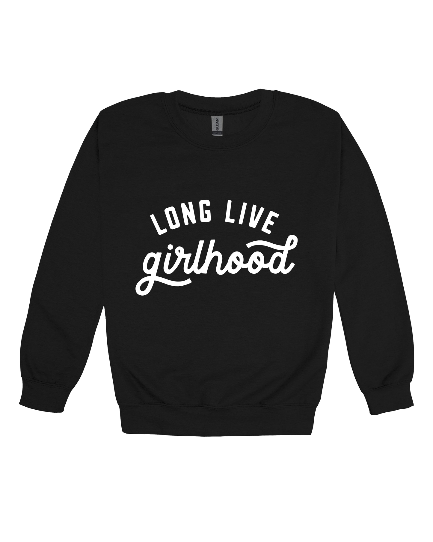 Long Live Girlhood Youth Sweatshirt