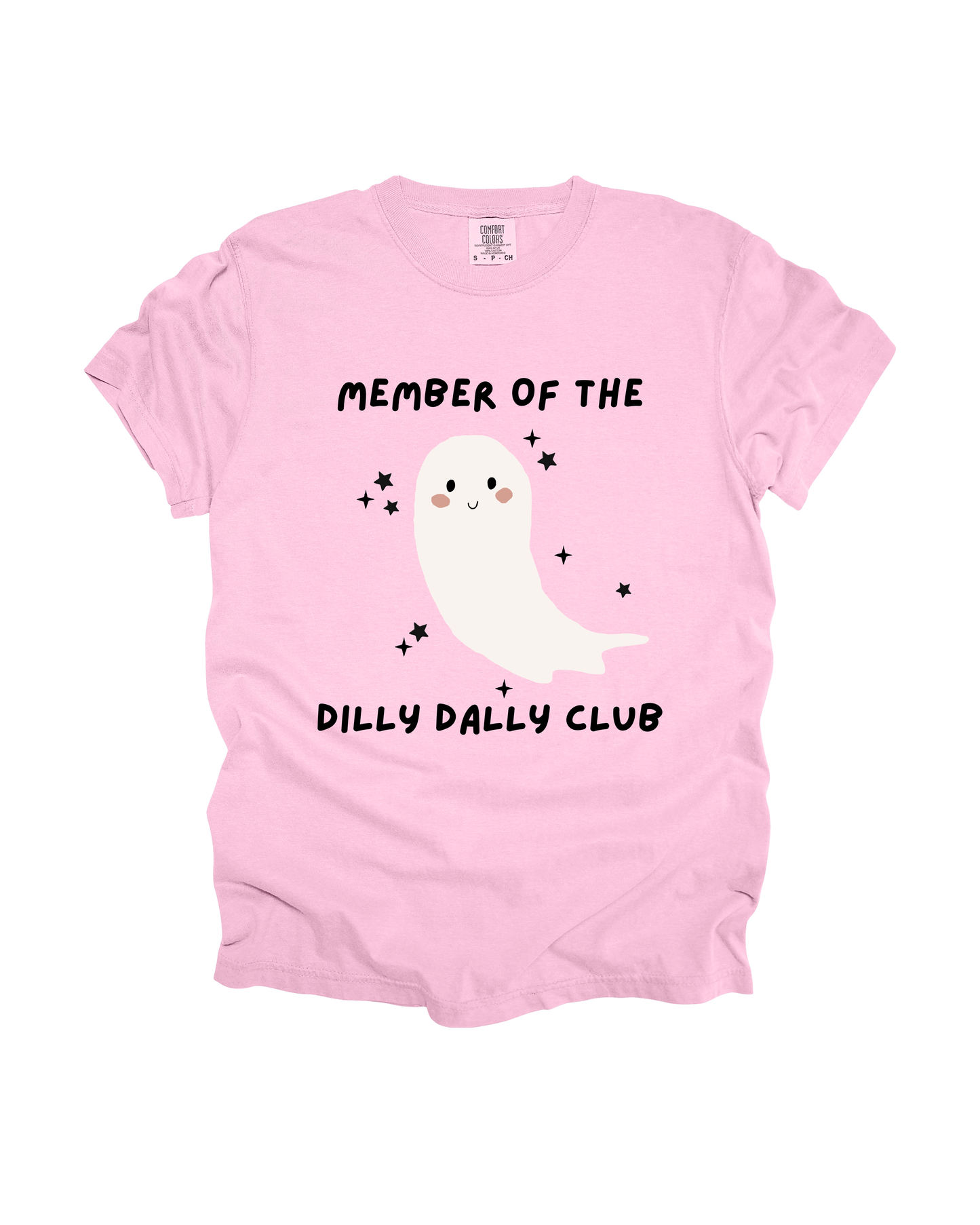 Member Of The Dilly Dally Club Adult Tee