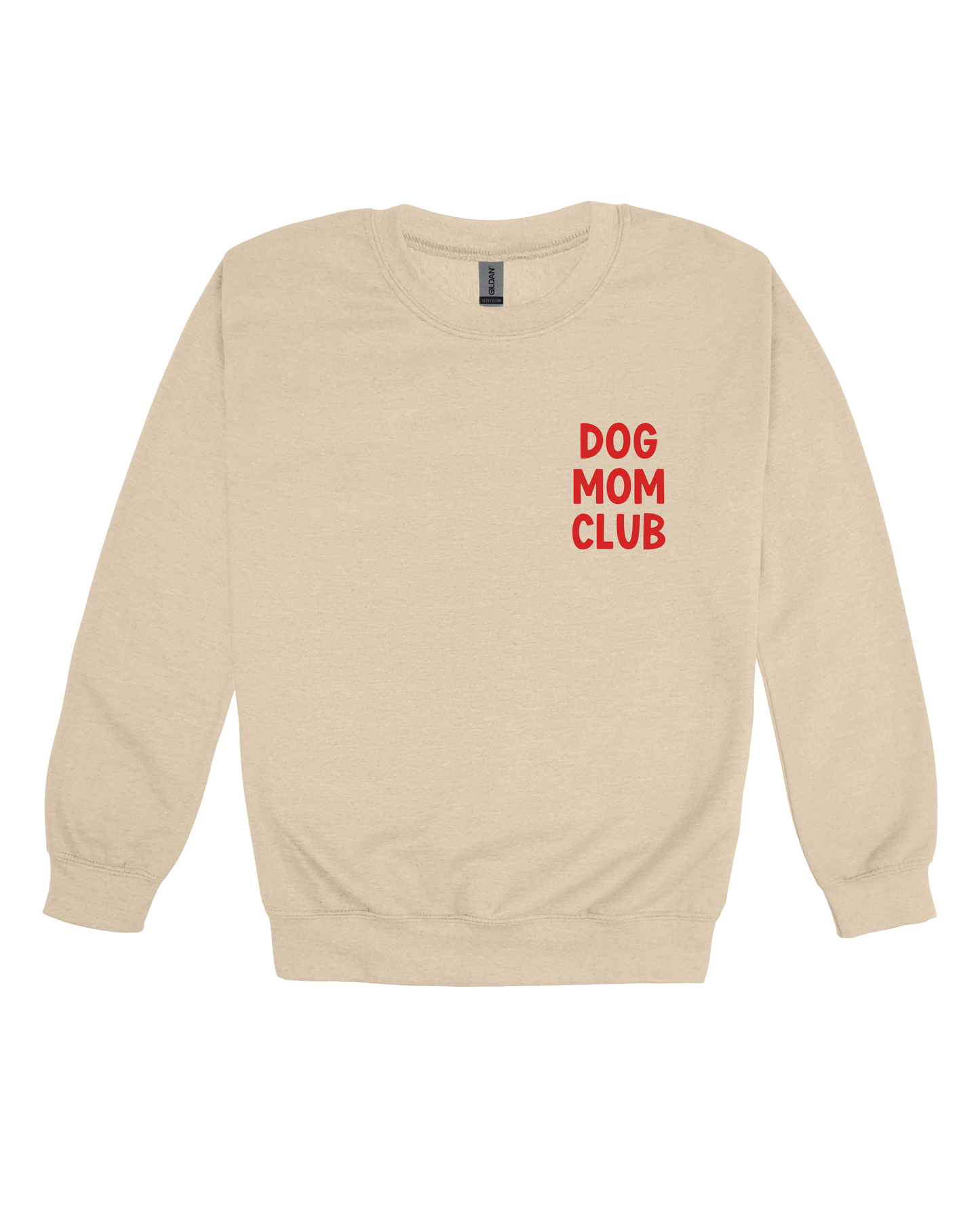 Dog Mom Club Adult Sweatshirt