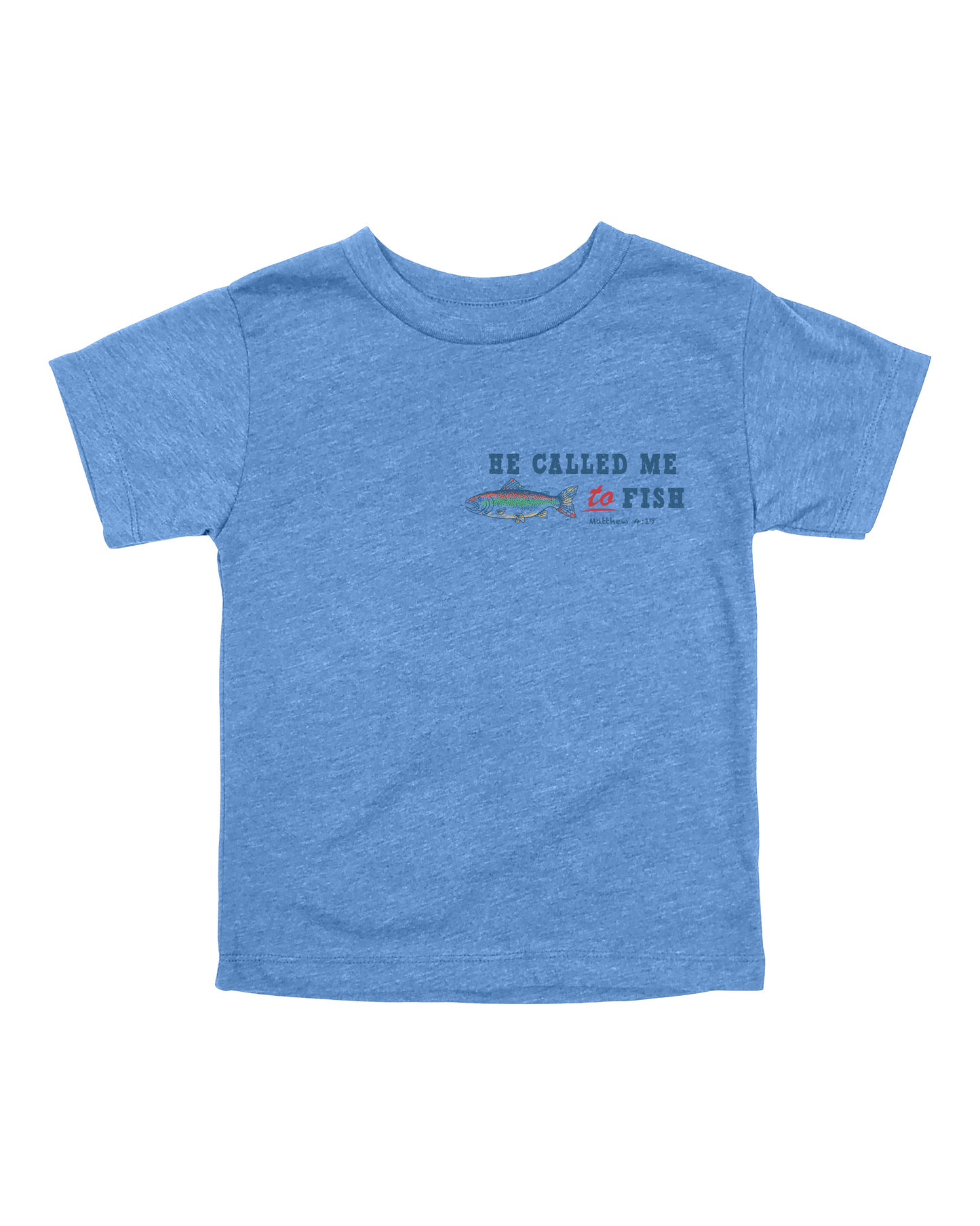 He Called Me To Fish Youth Tee