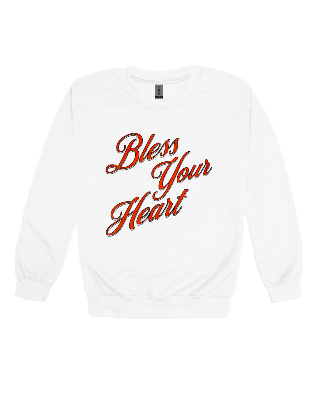 Bless Your Heart Adult Sweatshirt