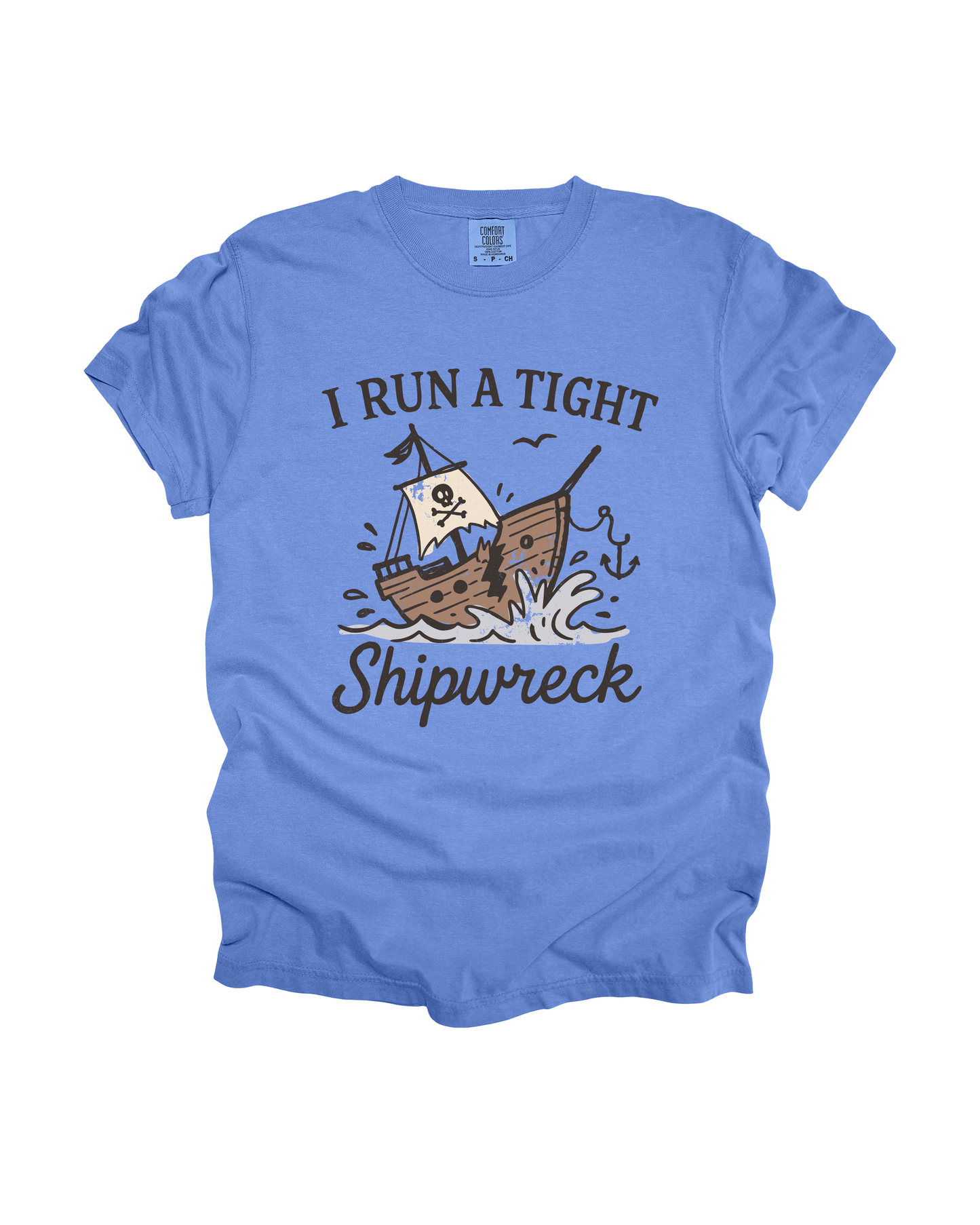 I Run A Tight Shipwreck Adult Tee