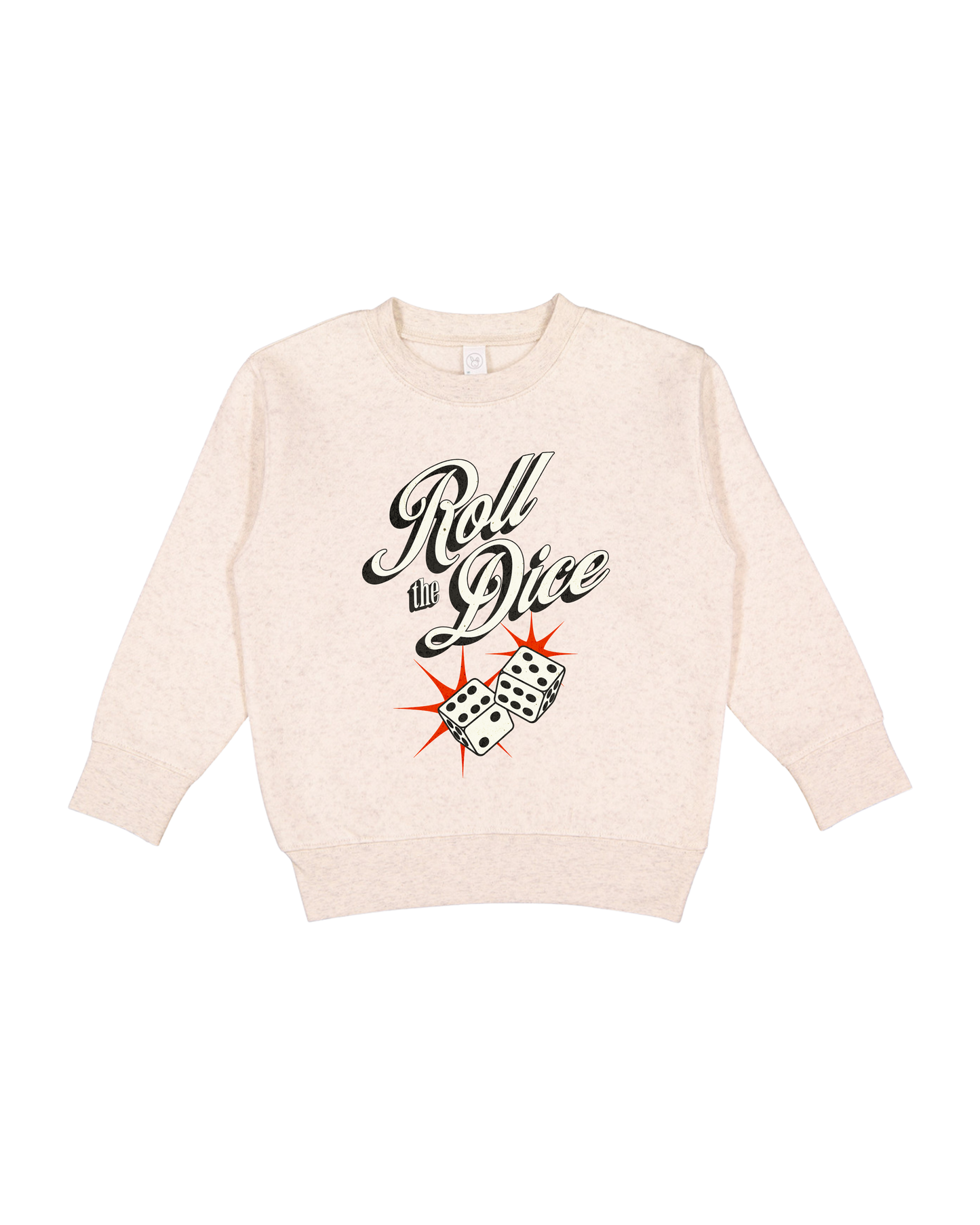 Roll The Dice Toddler Sweatshirt