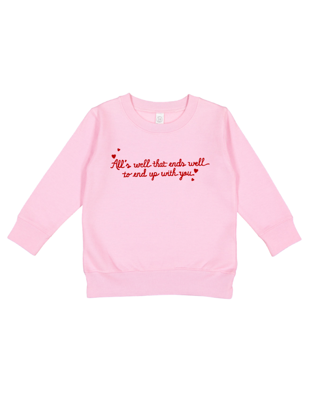 All’s Well Toddler Sweatshirt