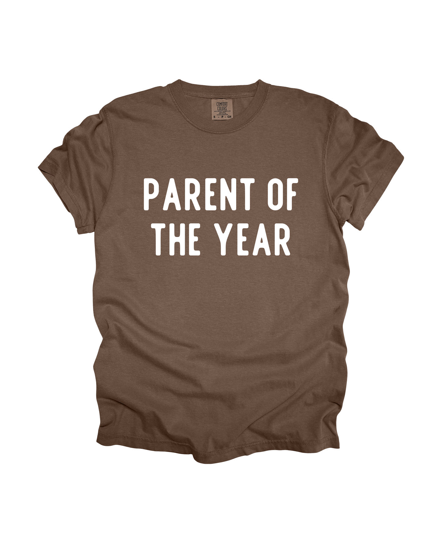 Parent Of The Year Adult Tee