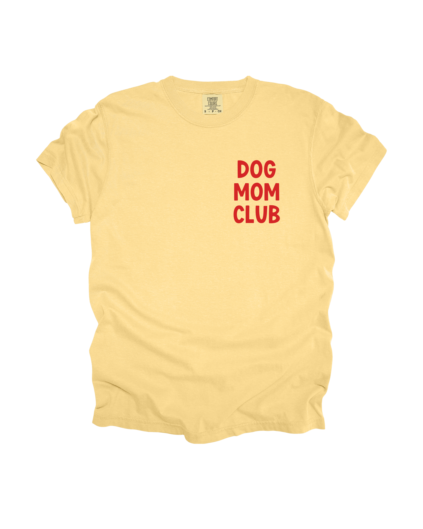 Dog Mom Club Adult Tee