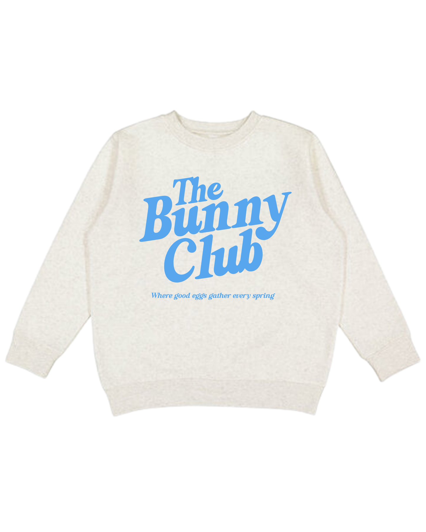 The Bunny Club Adult Sweatshirt