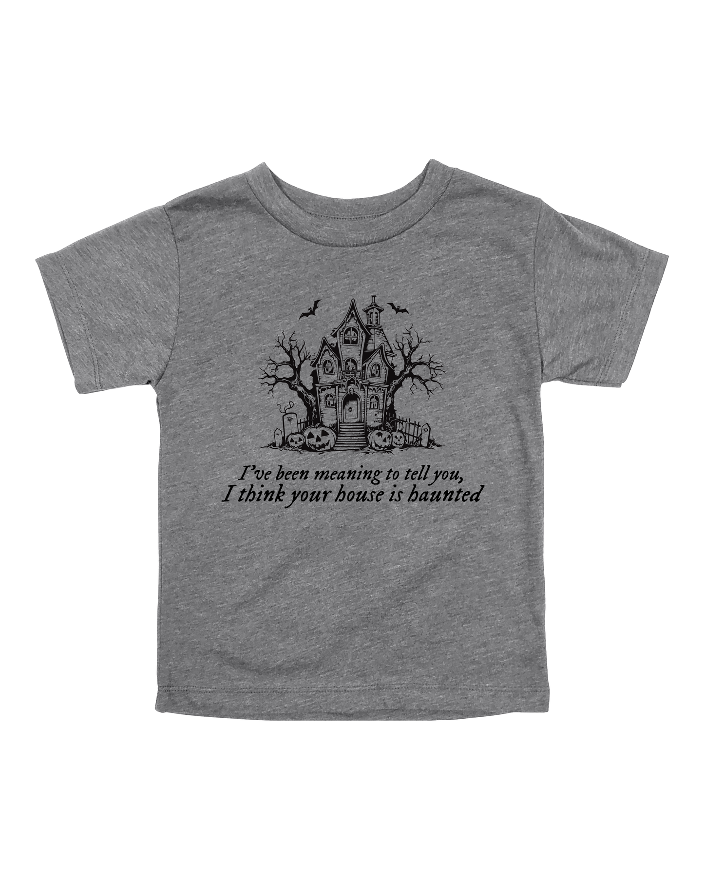 I Think Your House Is Haunted Youth Tee