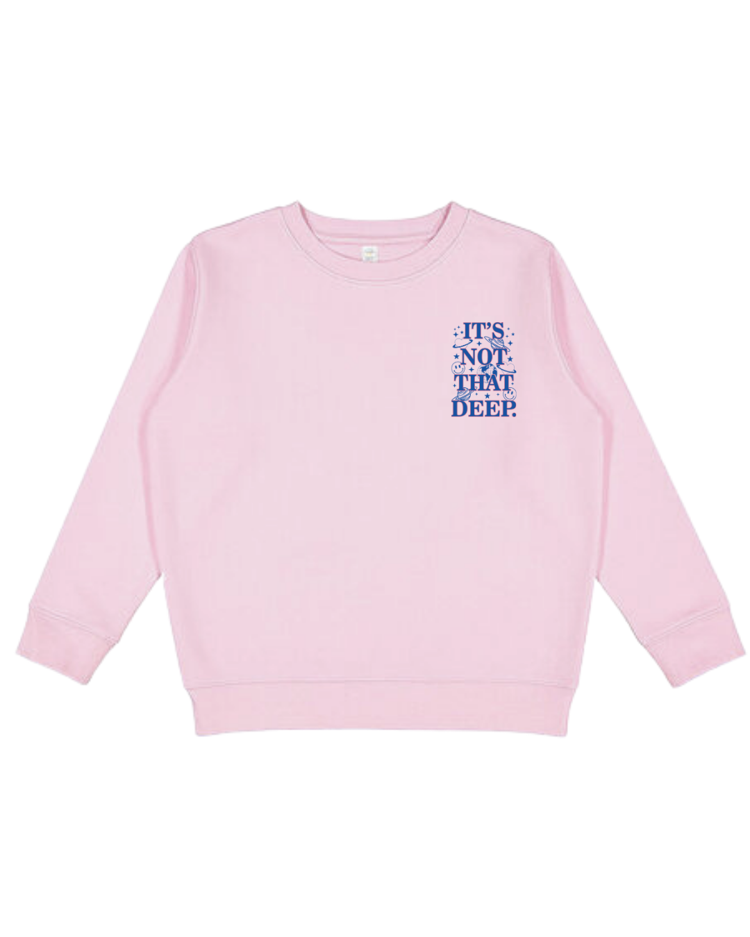 It’s Not That Deep Youth Sweatshirt