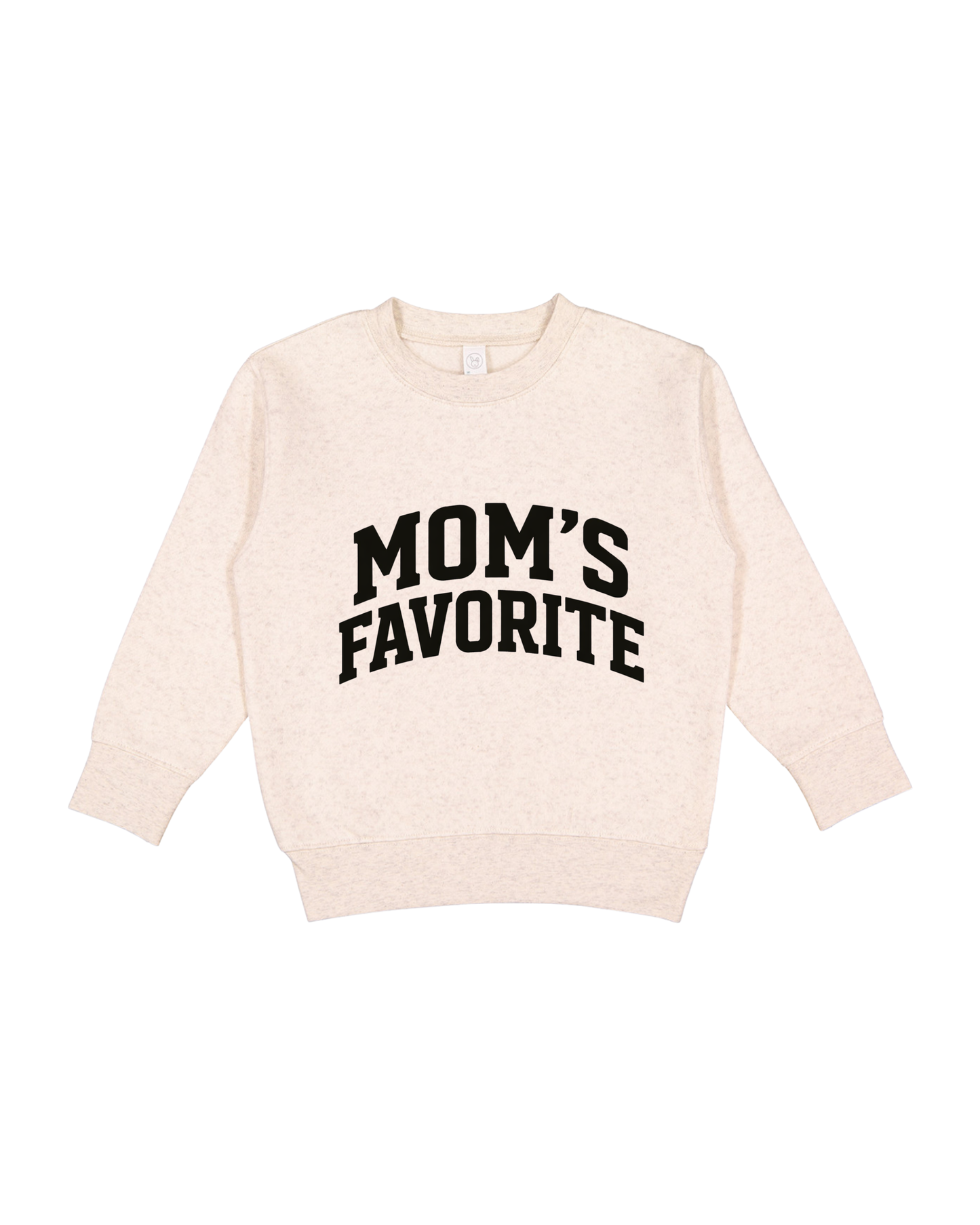 Mom’s Favorite Toddler Sweatshirt