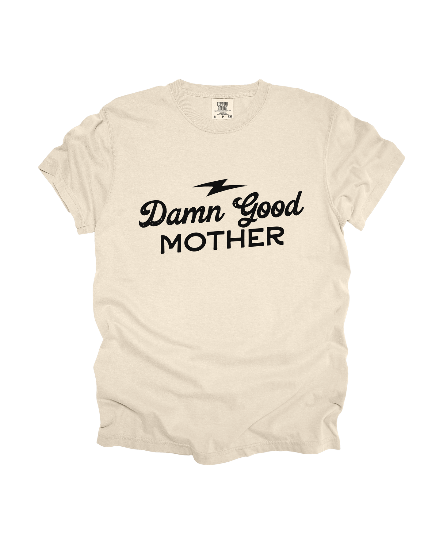 Damn Good Mother Adult Tee