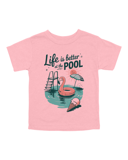 Life Is Better At The Pool Youth Tee