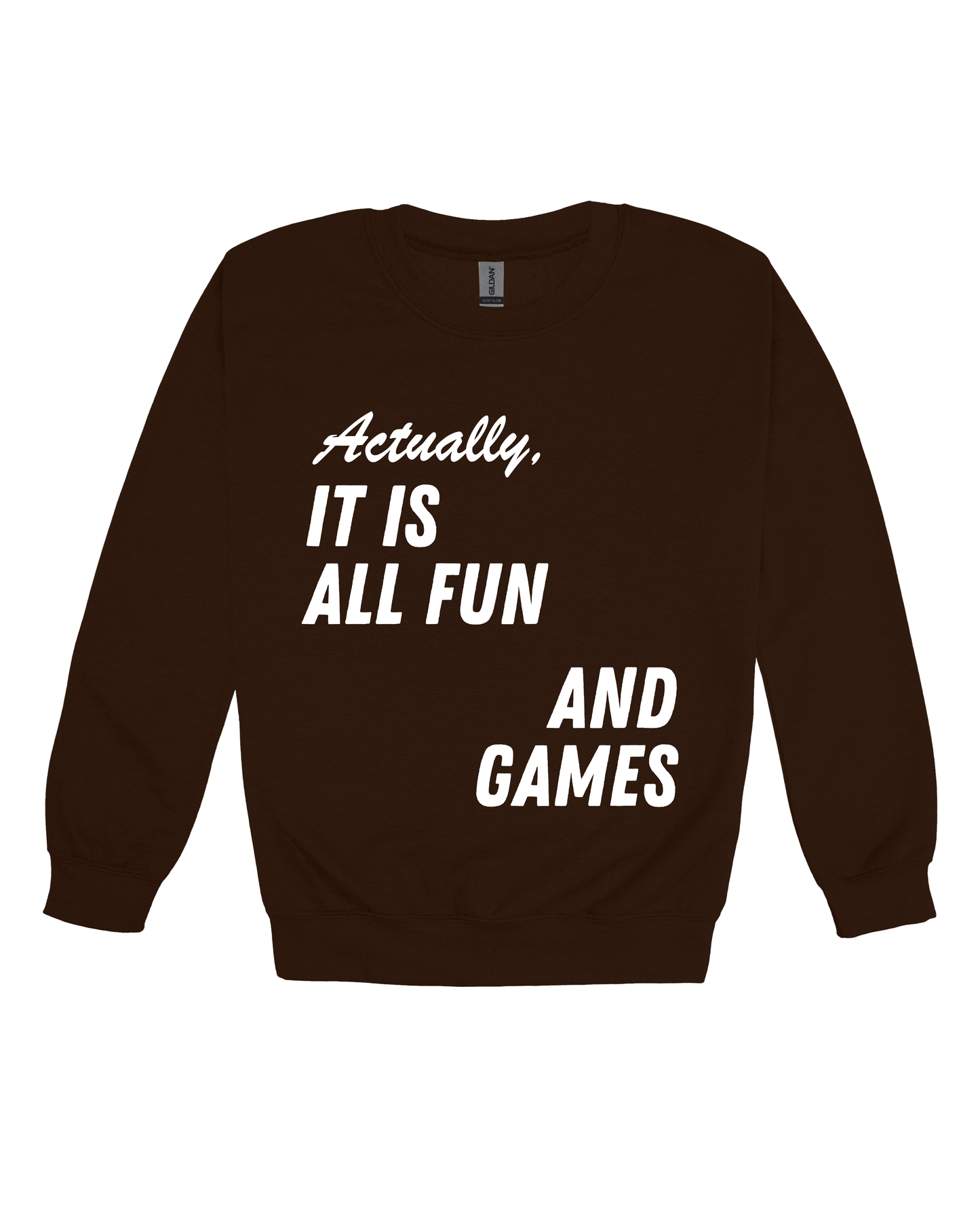 Fun And Games Adult Sweatshirt