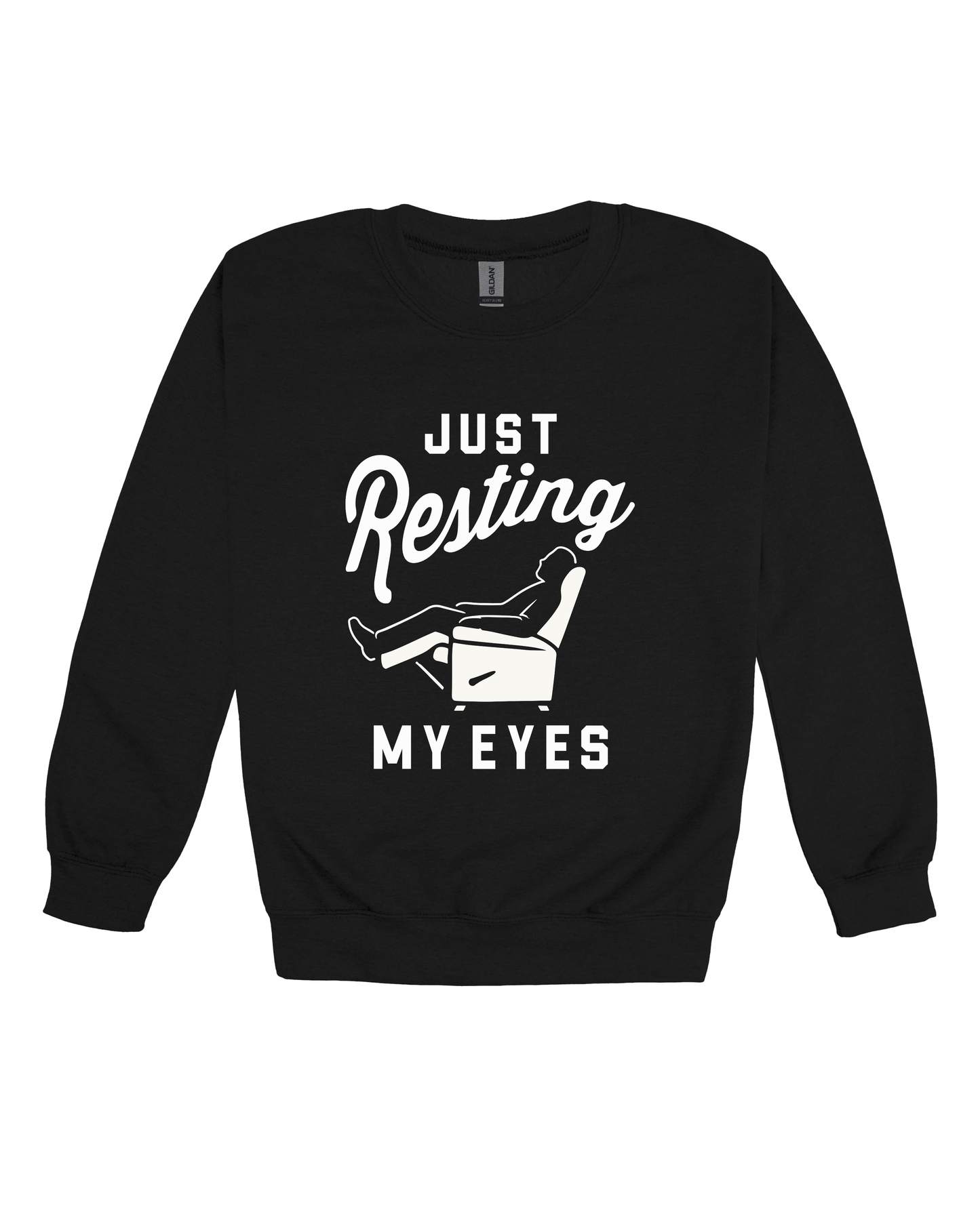 Just Resting My Eyes Adult Sweatshirt