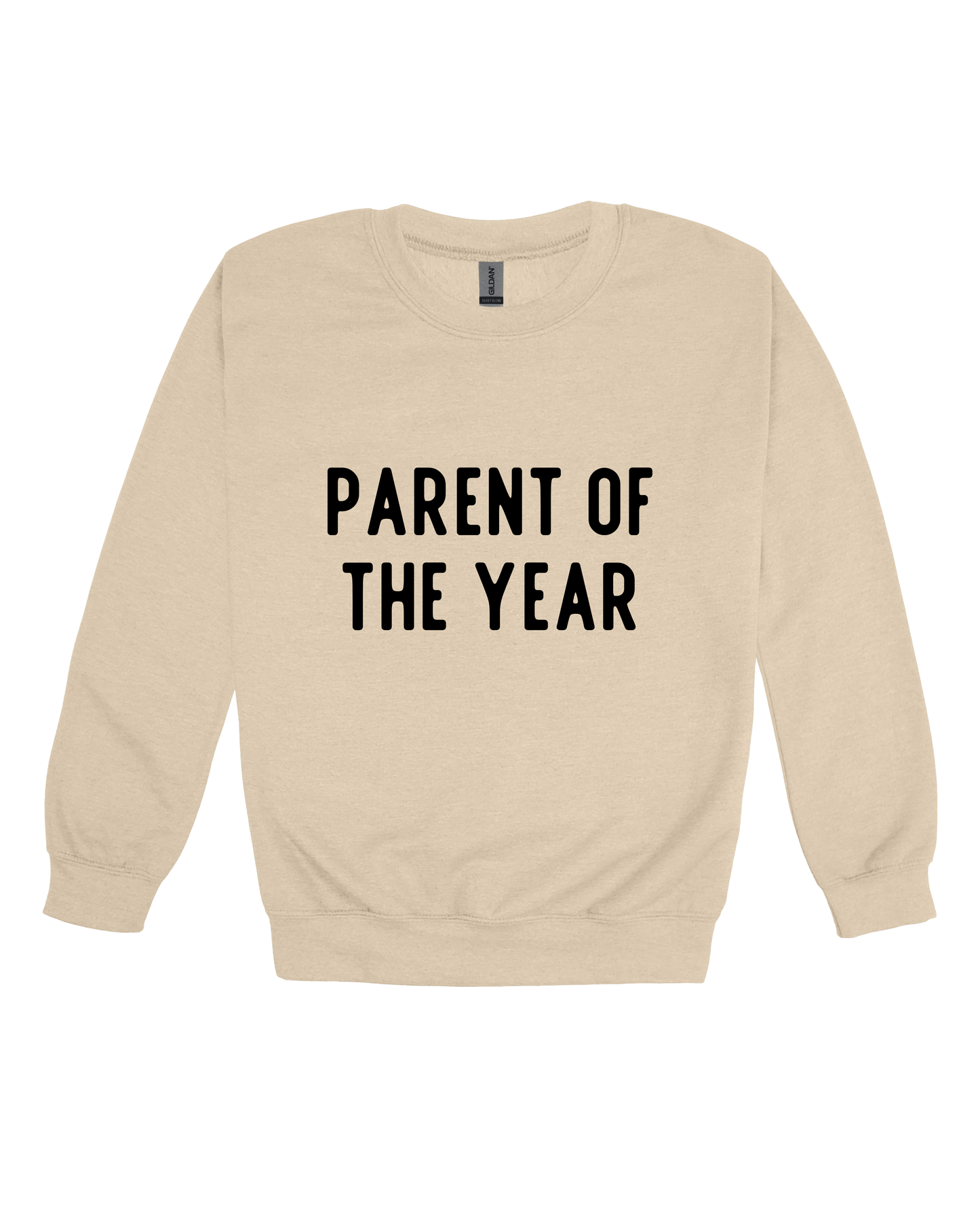 Parent Of The Year Adult Sweatshirt