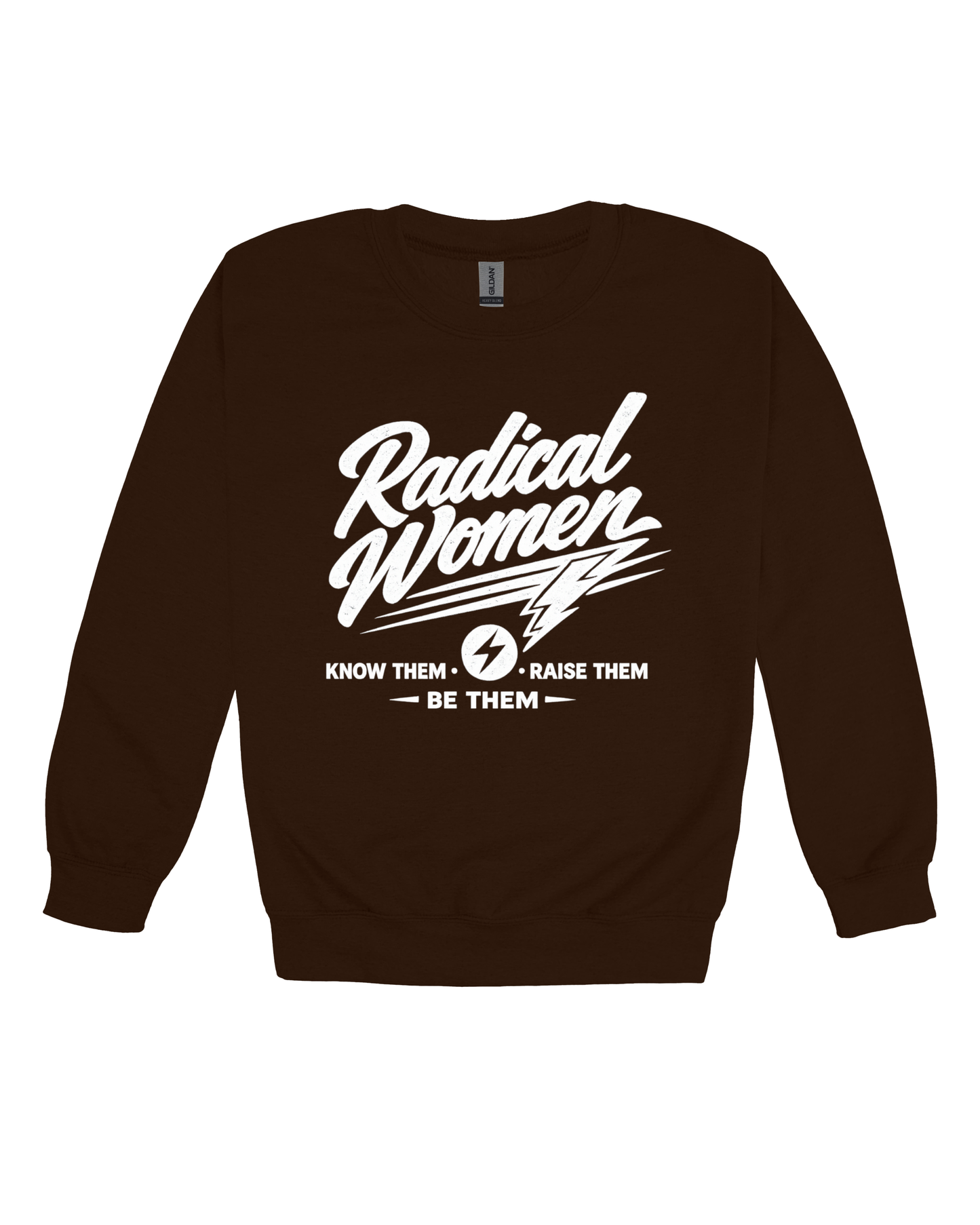 Radical Women Adult Sweatshirt