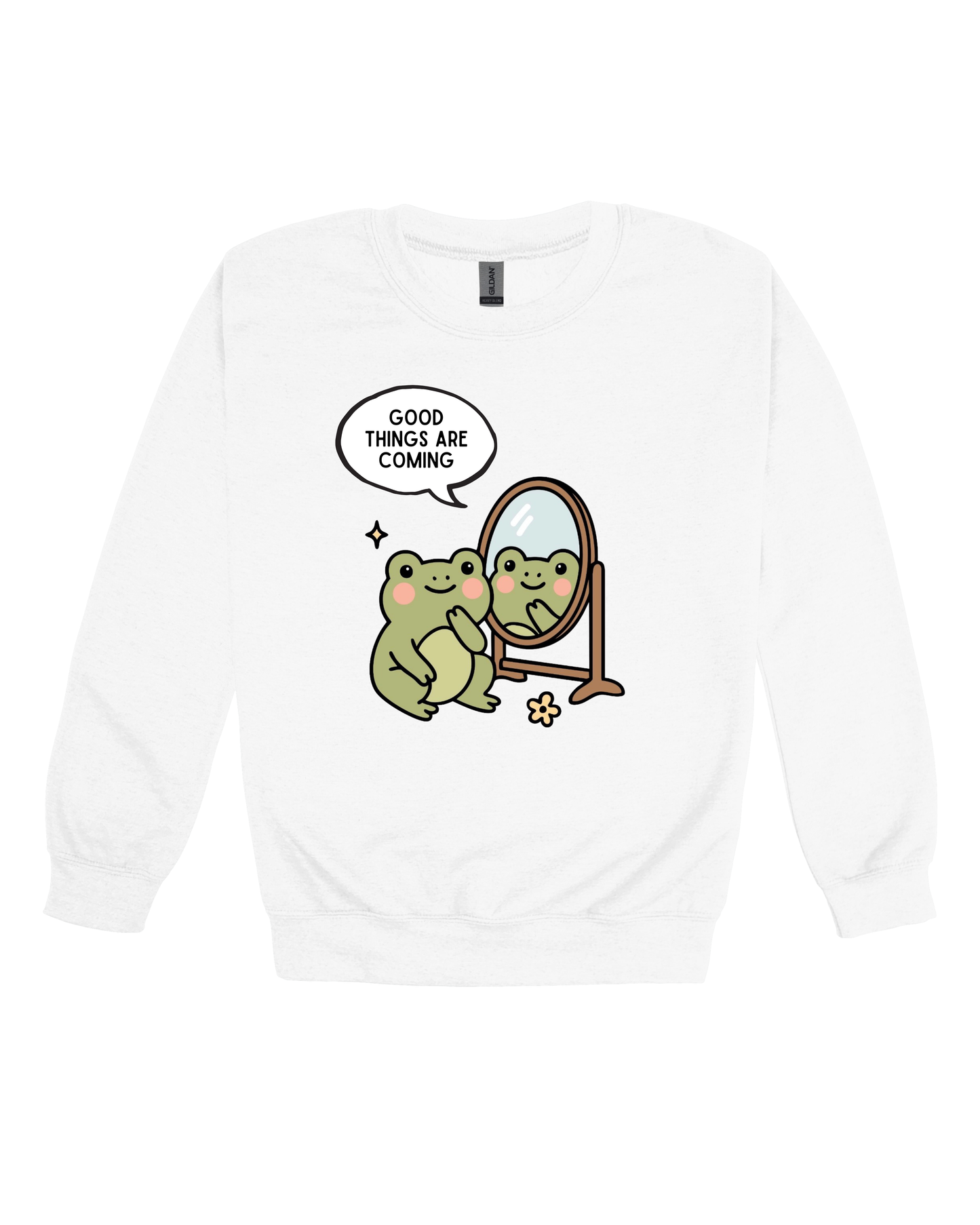 Good Things Are Coming Adult Sweatshirt