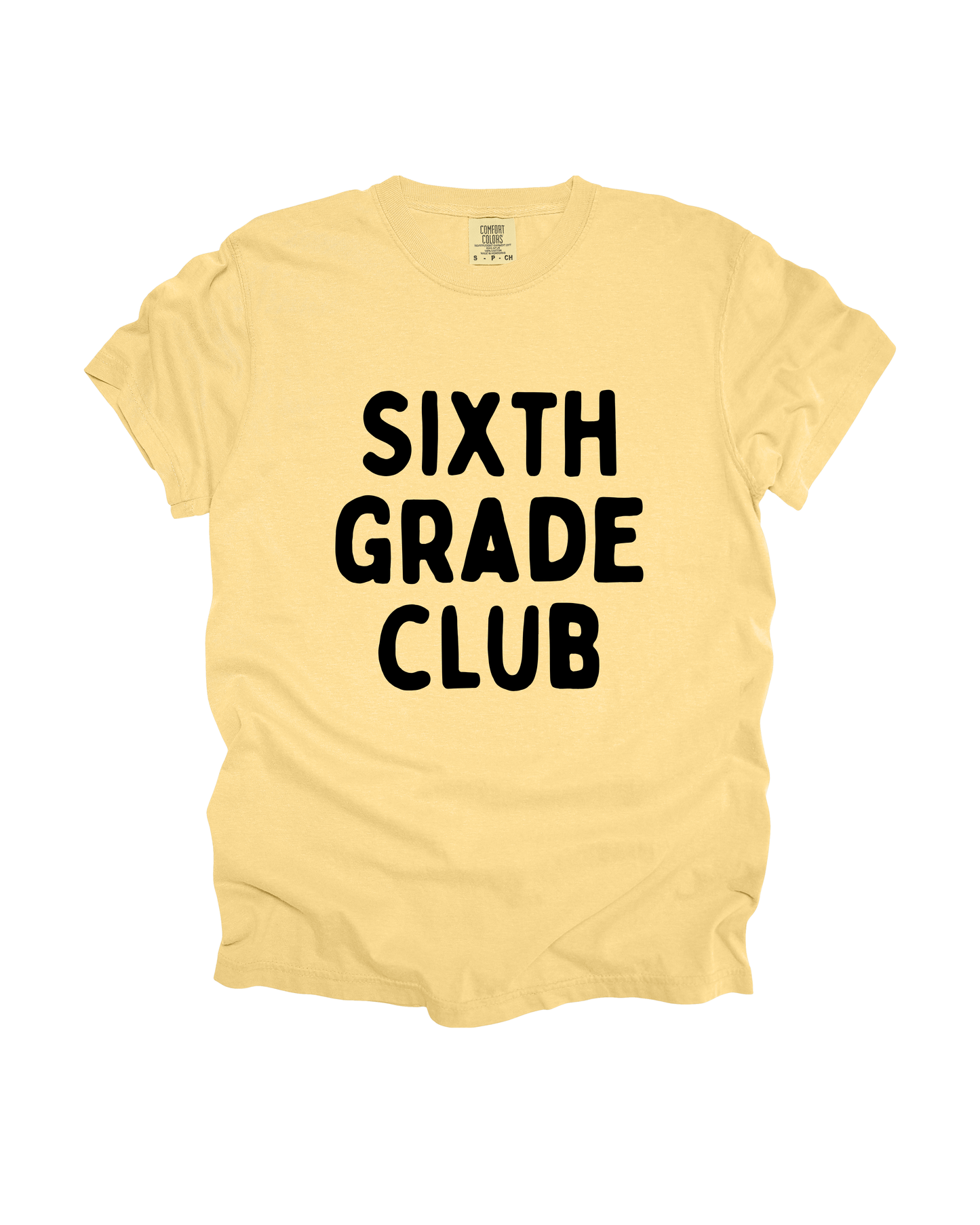 Sixth Grade Club Adult Tee
