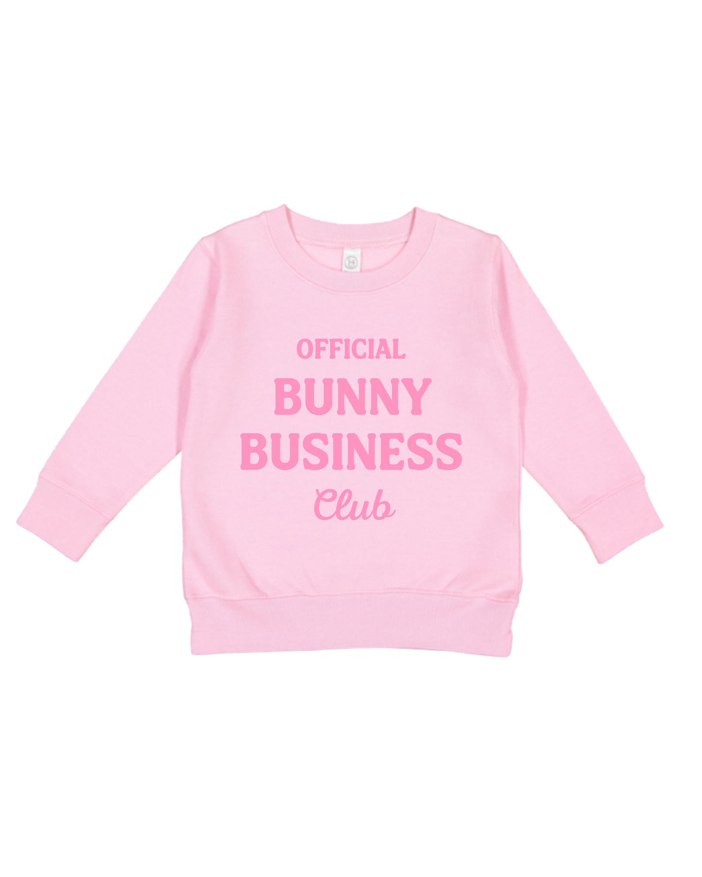 Official Bunny Business Club Toddler Sweatshirt